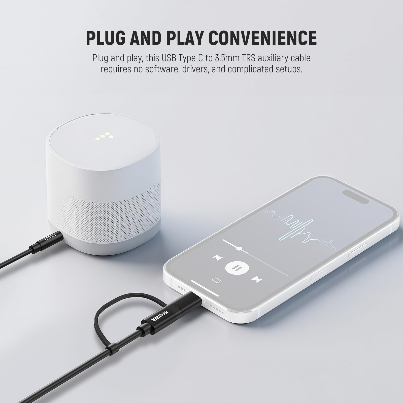PLUG AND PLAY CONVENIENCE

Plug and play, this USB Type C to 3.5mm TRS auxiliary cable requires no software, drivers, and complicated setups.