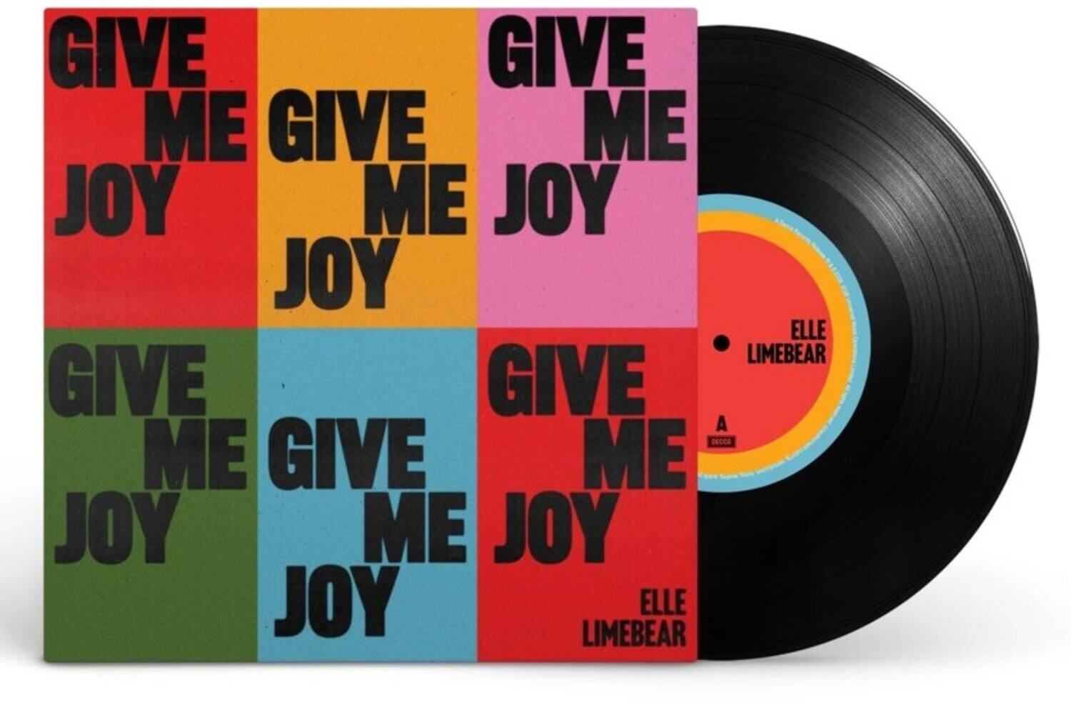 GIVE ME JOY  
GIVE ME JOY  
GIVE ME JOY  
GIVE ME JOY  
ELLE LIMEBEAR
