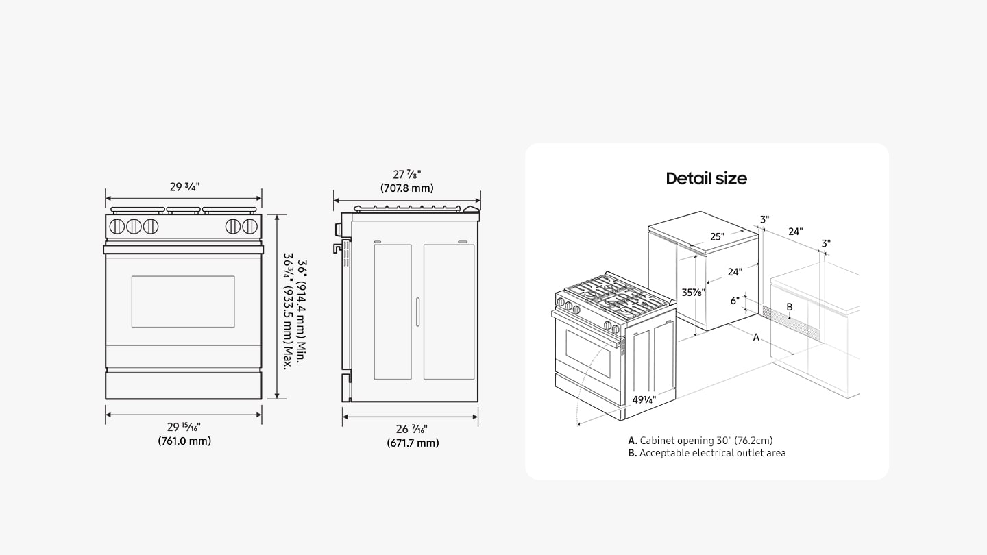The image shows a kitchen appliance, likely a stove, with a diagram and measurements. The text on the image reads:
"29 3/4" 27 7/8" (707.8 mm) Detail size 3634* 3P. (933.5 (914.4 mm) mm) Max. Min. D0O DO 25" 24" 357 6" 3" A 24" B 3" 49%4" 29 15/16" (761.0 mm) 26 7/16" (671.7 mm) A. Cabinet opening 30" (76.2cm) . Acceptable electrical outlet area."
The text is grouped as follows:
1. "29 3/4" 27 7/8" (707.8 mm) Detail size 3634* 3P. (933.5 (914.4 mm) mm) Max. Min. D0O DO"
2. "25" 24" 357 6" 3" A 24" B 3" 49%4" 29 15/16" (761.0 mm) 26 7/16" (671.7 mm)"
3. "A. Cabinet opening 30" (76.2cm) . Acceptable electrical outlet area"