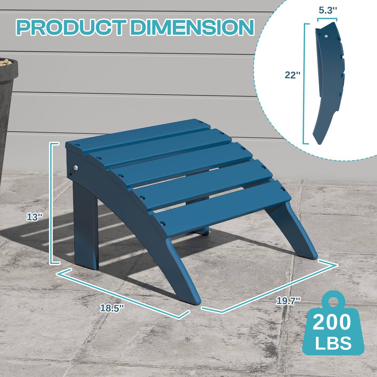 PRODUCT DIMENSION

5.3"  
22"  
13"  
18.5"  
19.7"  
200 LBS