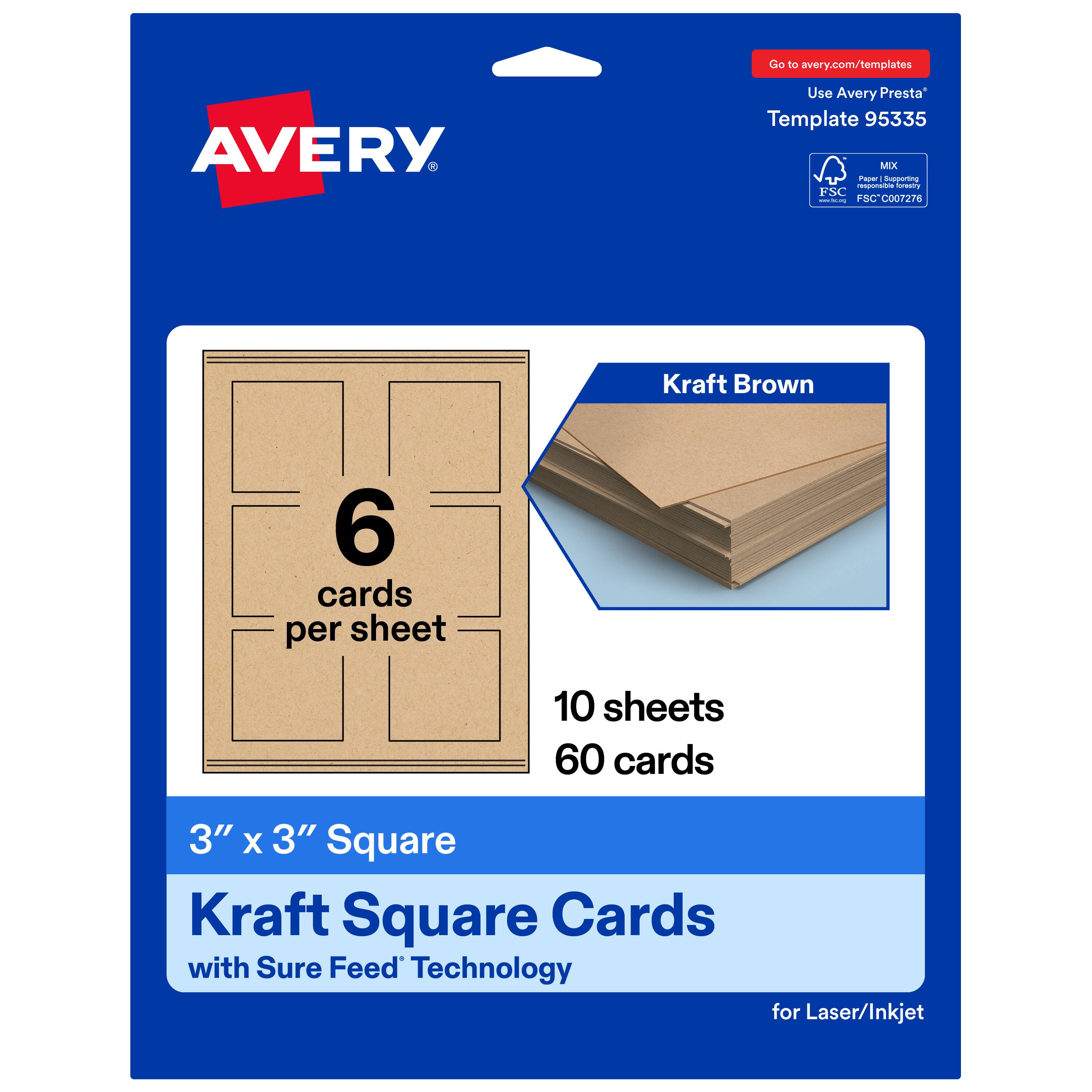 Go to avery.com/templates  
Use Avery Presta™ Template 95335  

Kraft Brown  
6 cards per sheet  
10 sheets  
60 cards  

3" x 3" Square  
Kraft Square Cards with Sure Feed™ Technology for Laser/Inkjet