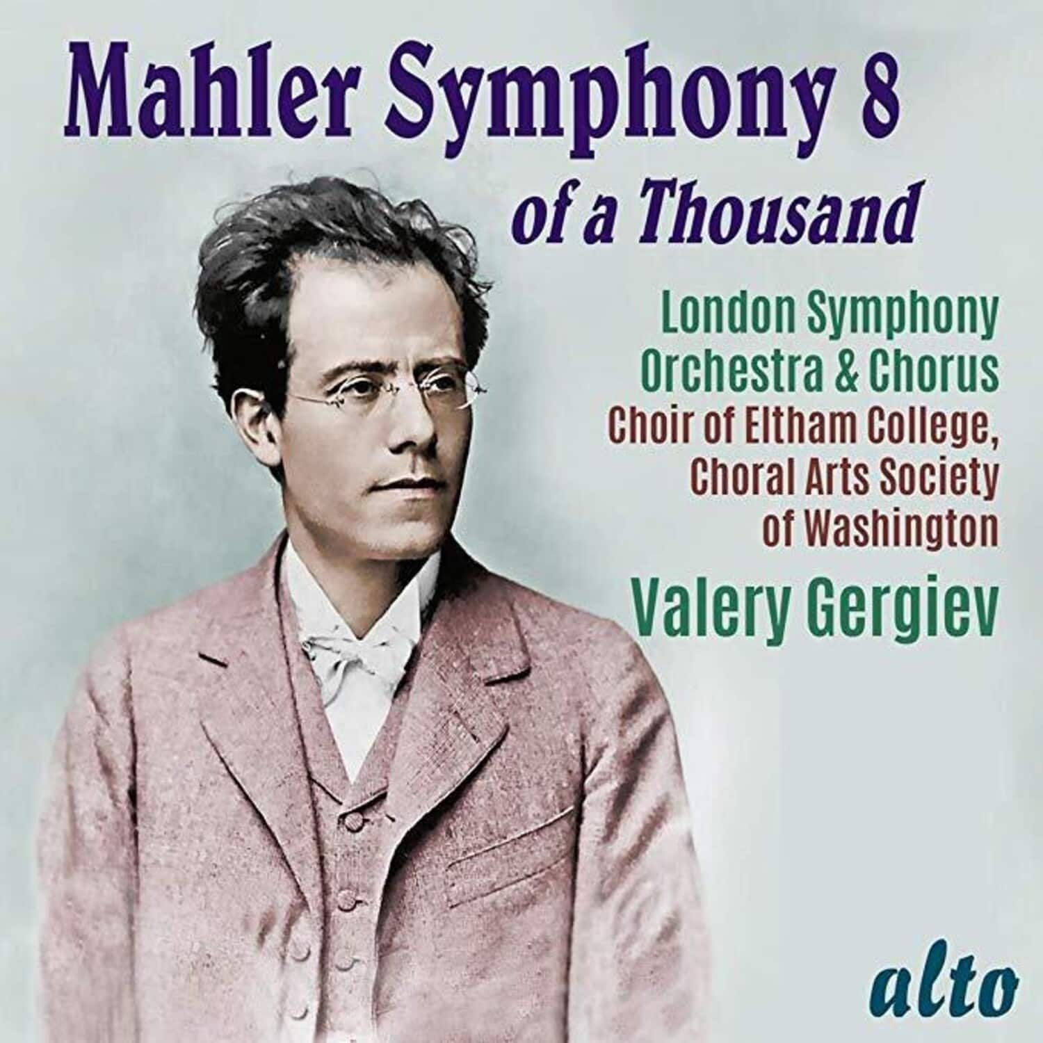 London Symphony Orchestra / Gergiev,Valery - Mahler: Symphony No. 8 of A Thousand   - COMPACT DISCS [CD] price history on PriceWatchPro