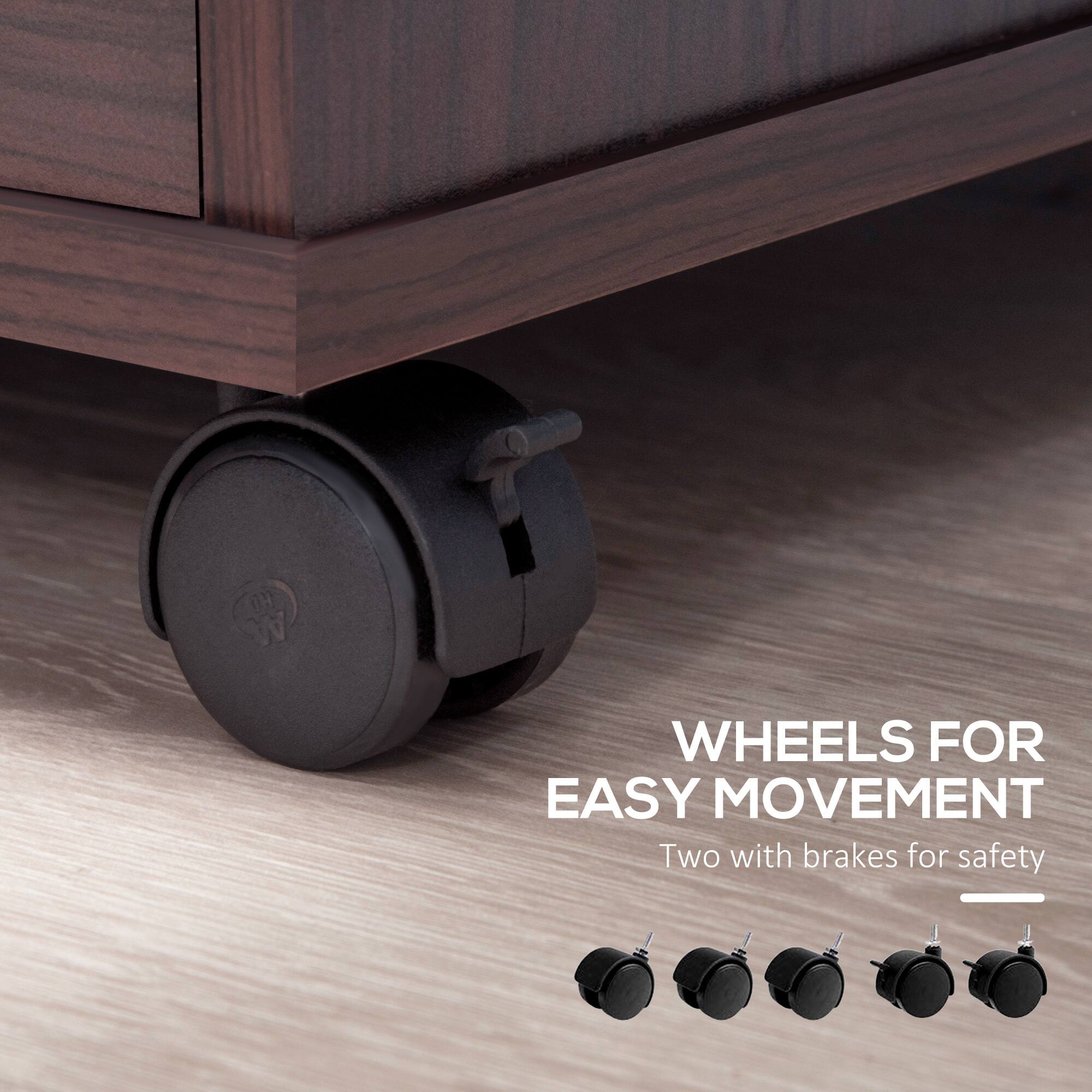 WHEELS FOR EASY MOVEMENT  
Two with brakes for safety