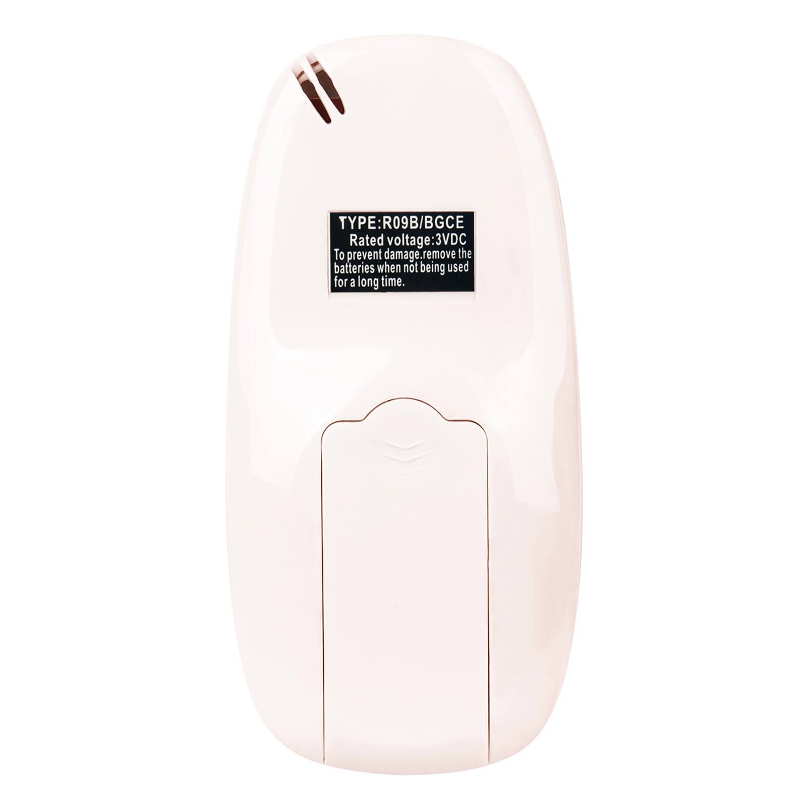 TYPE: R09B/BGCE  
Rated voltage: 3VDC  
To prevent damage, remove the batteries when not being used for a long time.