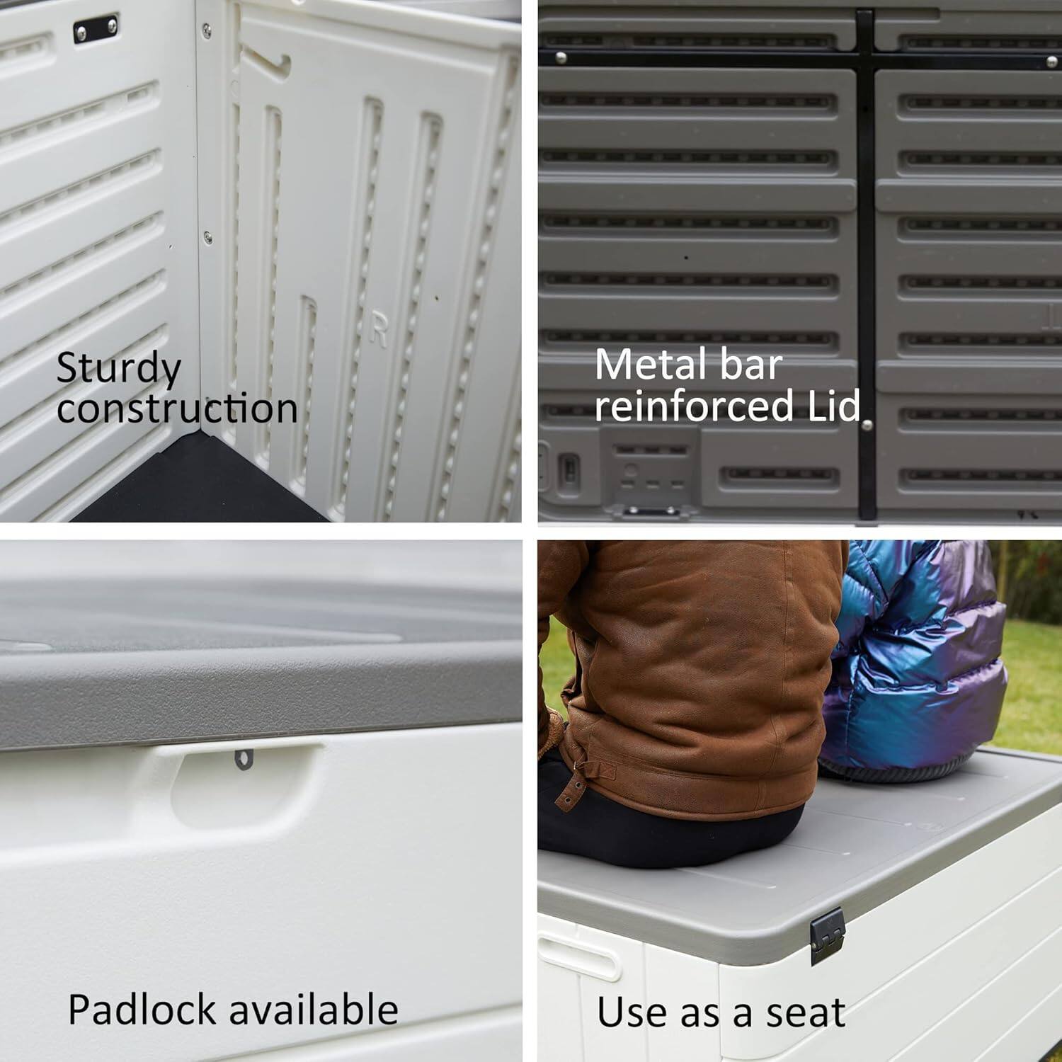 - Sturdy construction
- Metal bar reinforced Lid
- Padlock available
- Use as a seat