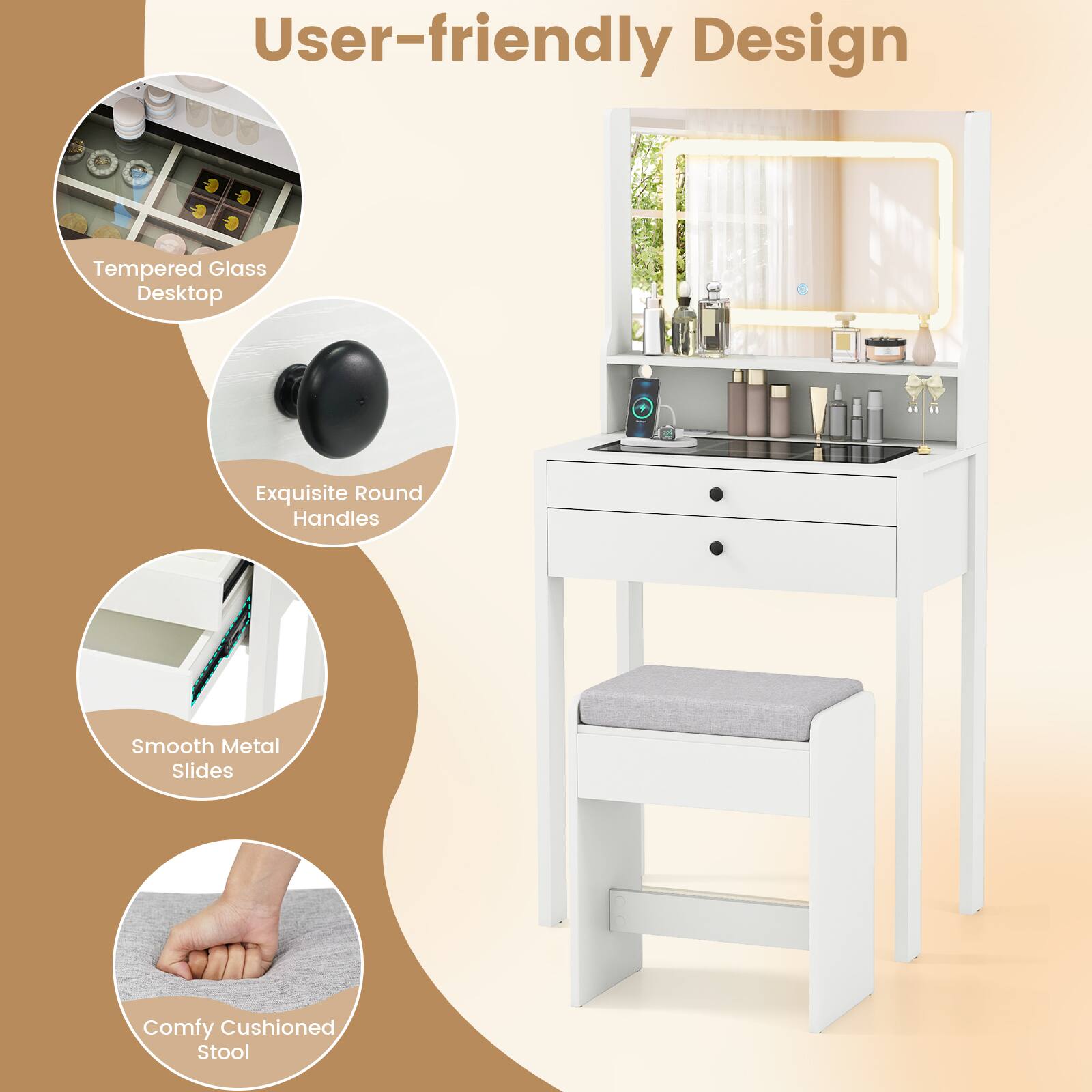 User-friendly Design

- Tempered Glass Desktop
- Exquisite Round Handles
- Smooth Metal Slides
- Comfy Cushioned Stool