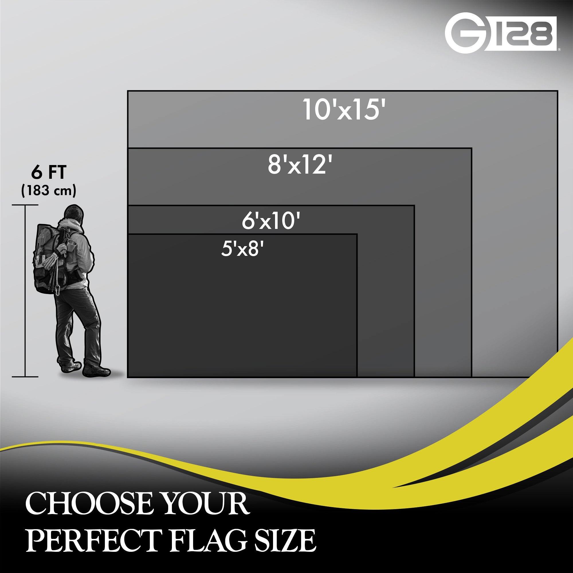 GIRE 128

10'x15'  
8'x12'  
6'x10'  
5'x8'  

6 FT (183 cm)  

CHOOSE YOUR PERFECT FLAG SIZE