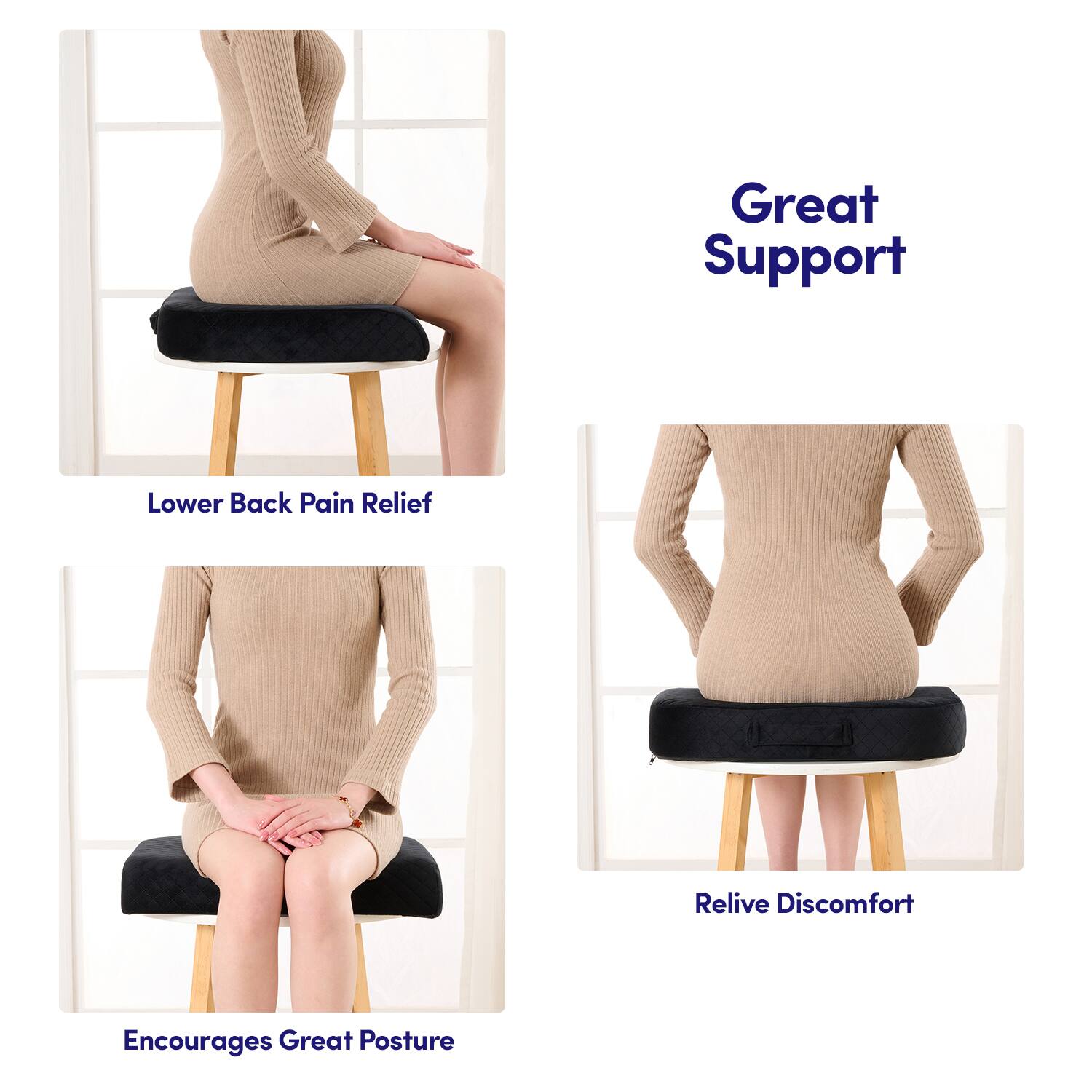 Great Support

Lower Back Pain Relief

Relive Discomfort

Encourages Great Posture