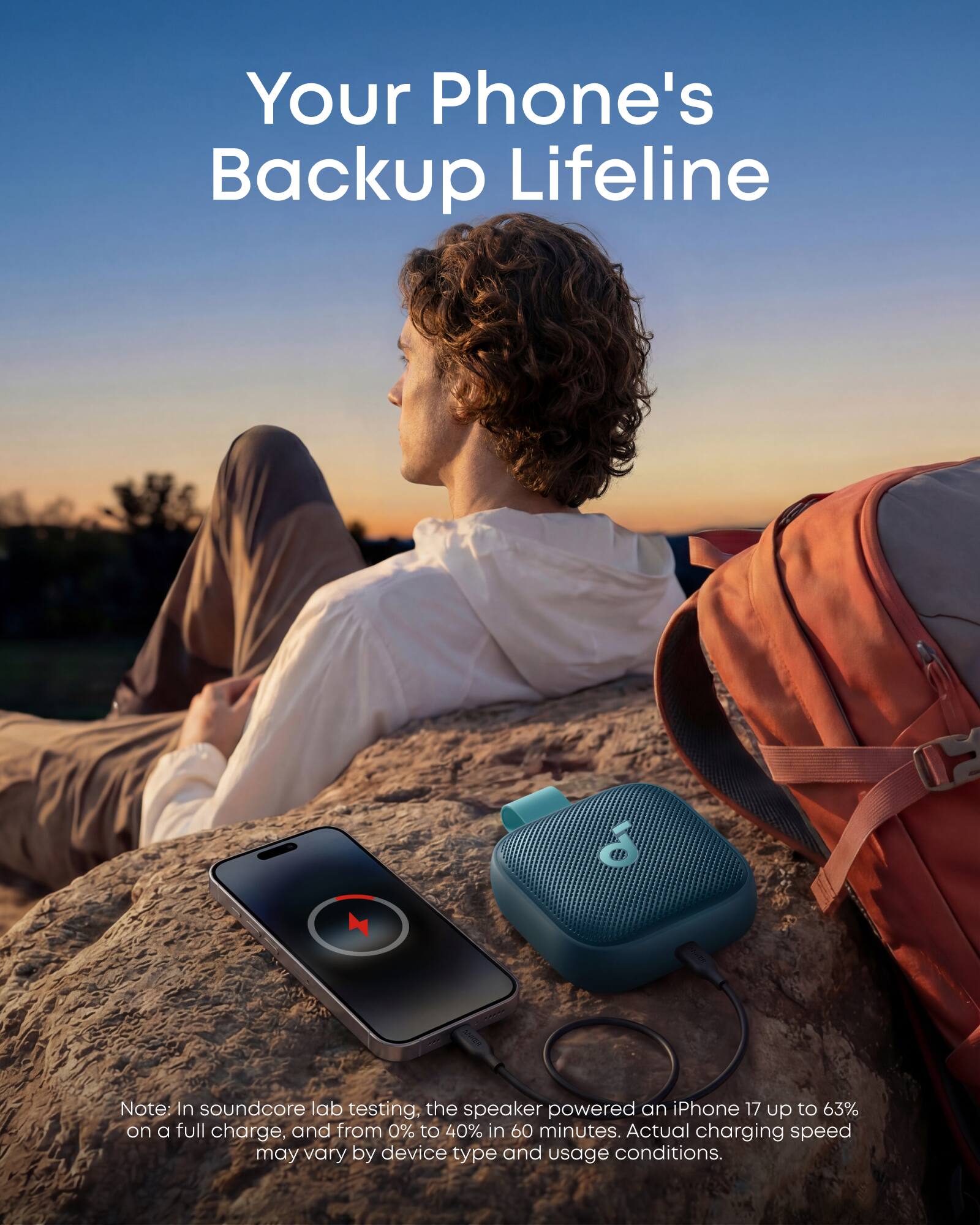 Your Phone's Backup Lifeline

Note: In soundcore lab testing, the speaker powered an iPhone 17 up to 63% on a full charge, and from 0% to 40% in 60 minutes. Actual charging speed may vary by device type and usage conditions.