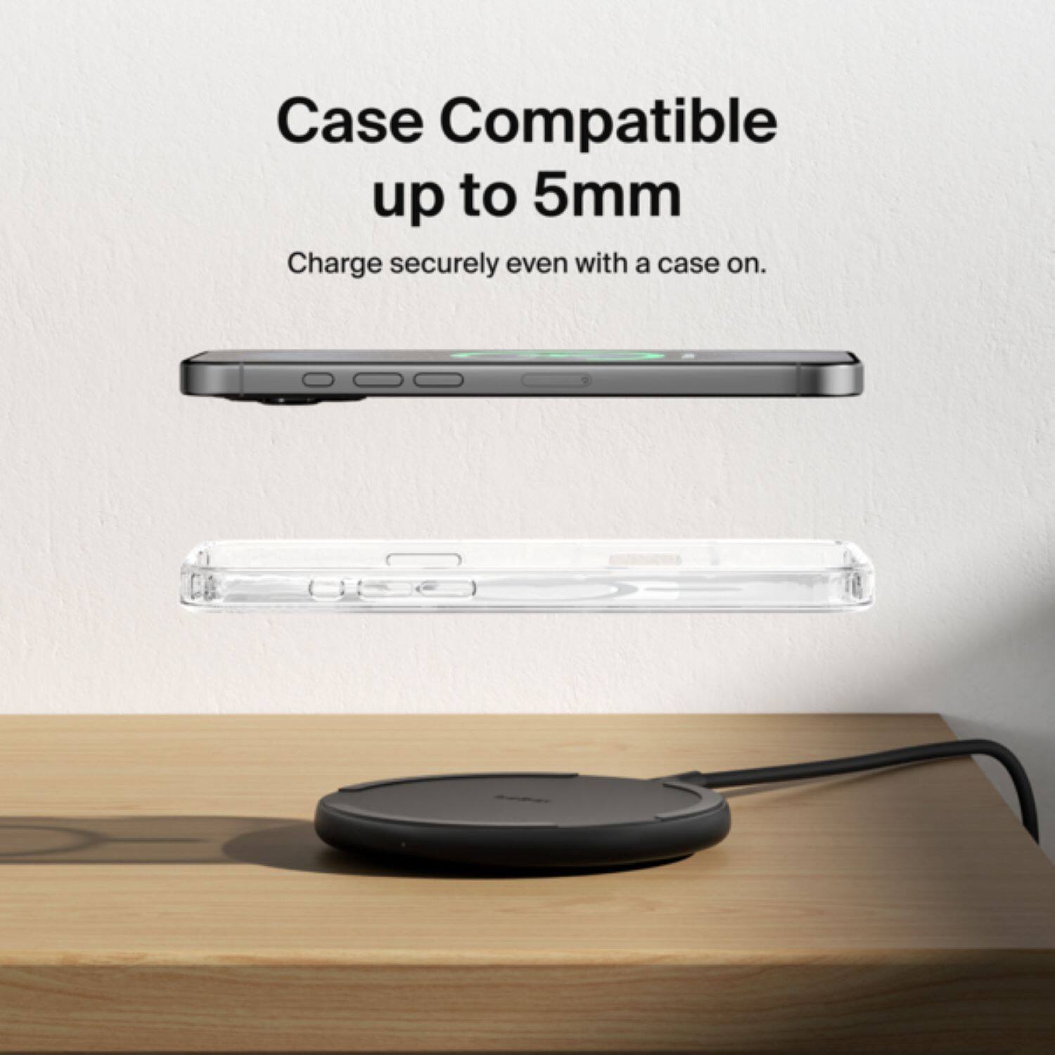 The text on the image reads: "Case Compatible up to 5mm Charge securely even with a case on."