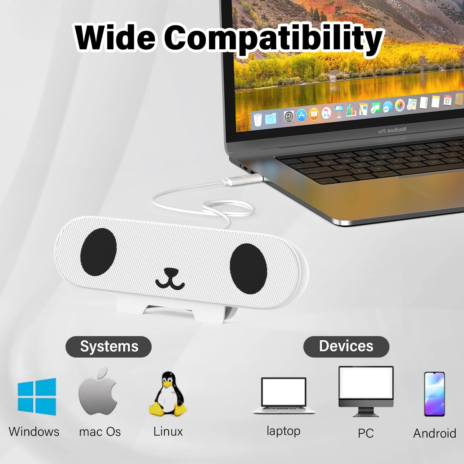 Wide Compatibility

Systems
- Windows
- macOS
- Linux

Devices
- Laptop
- PC
- Android