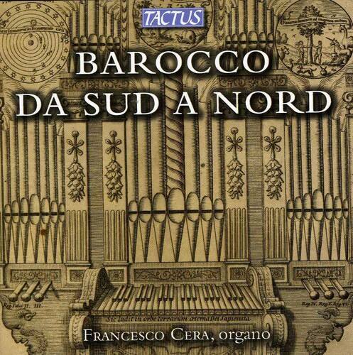 Francesco Cera - Baroque from South to North: Italian Roots of the   - COMPACT DISCS [CD] price history on PriceWatchPro