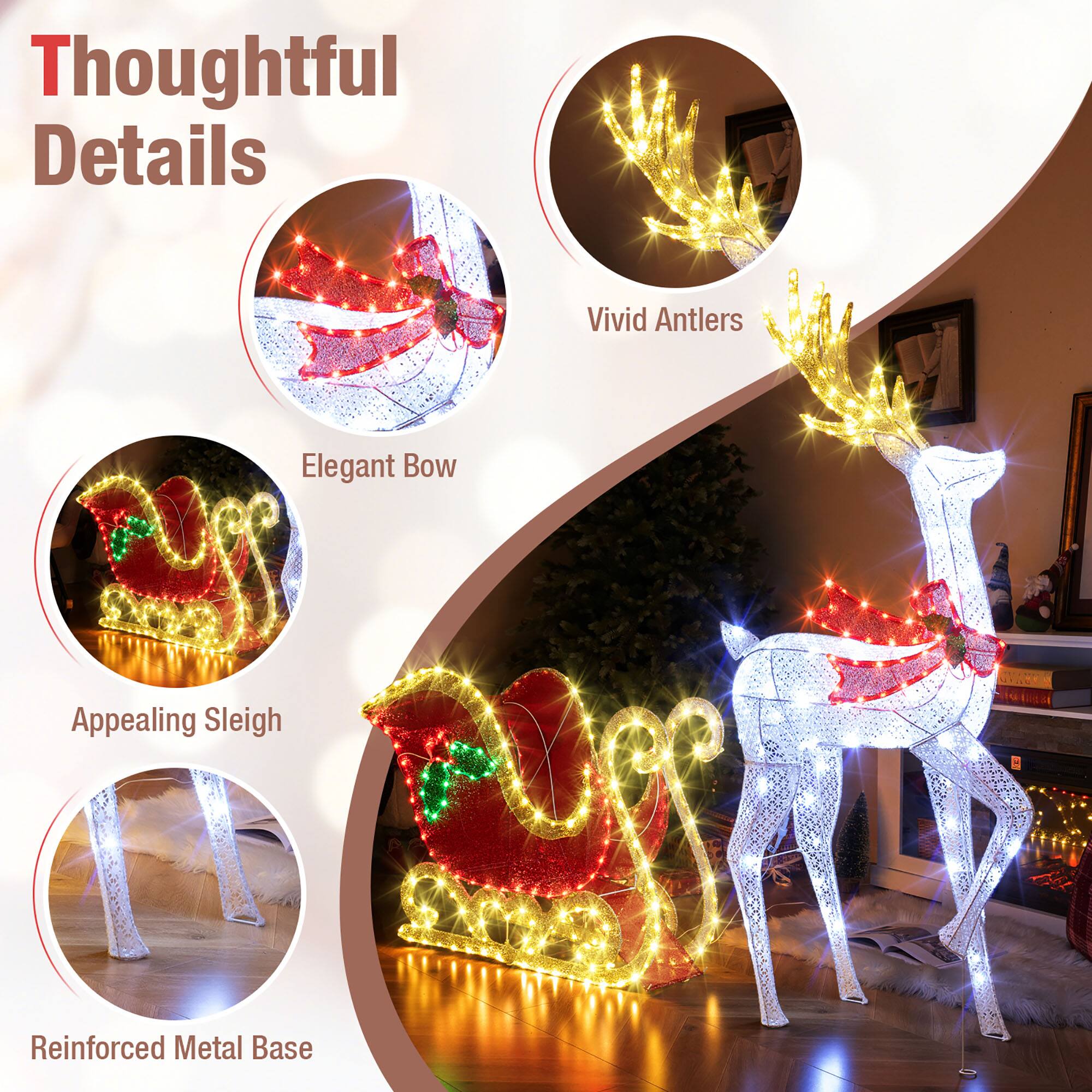 Thoughtful Details

- Vivid Antlers
- Elegant Bow
- Appealing Sleigh
- Reinforced Metal Base