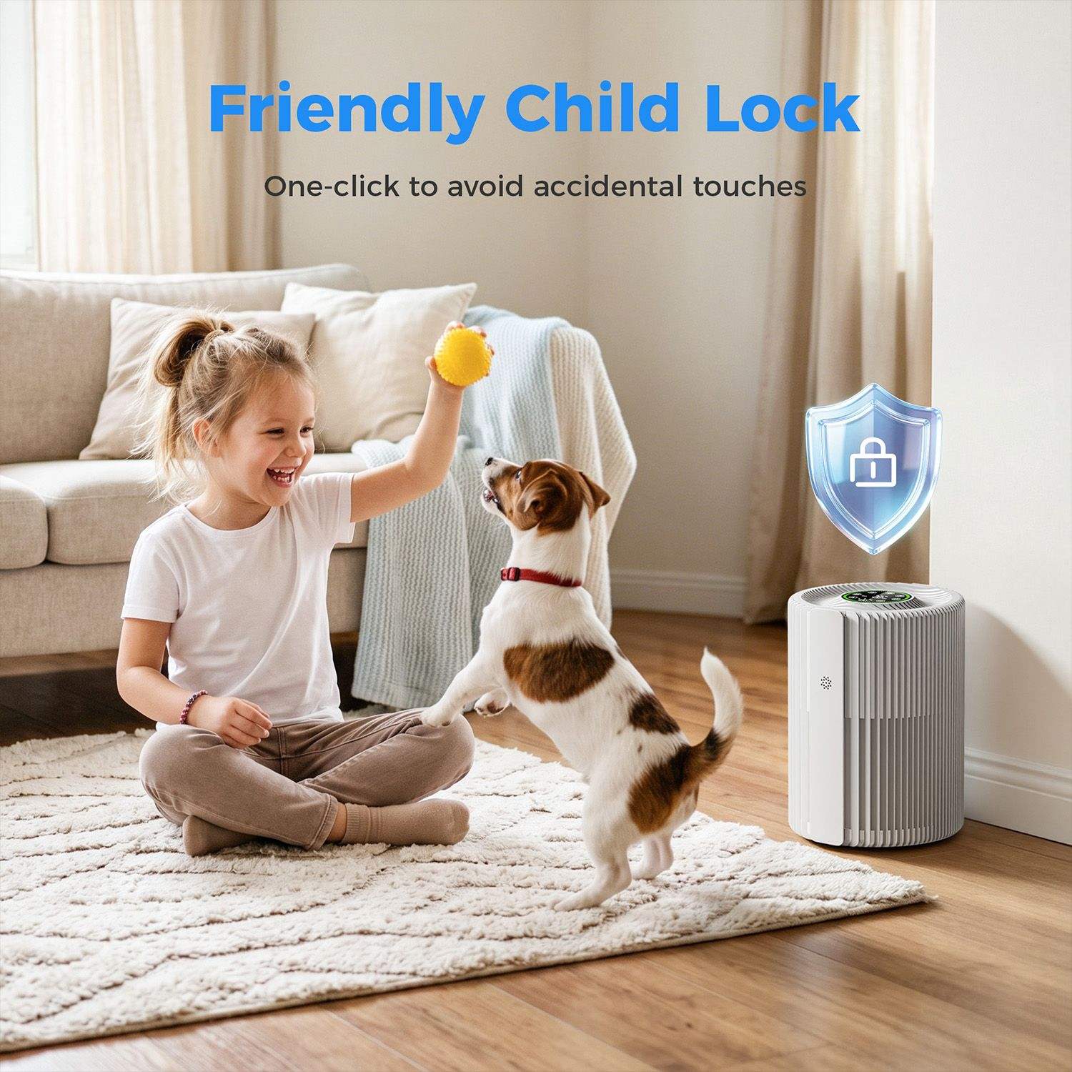 Friendly Child Lock  
One-click to avoid accidental touches