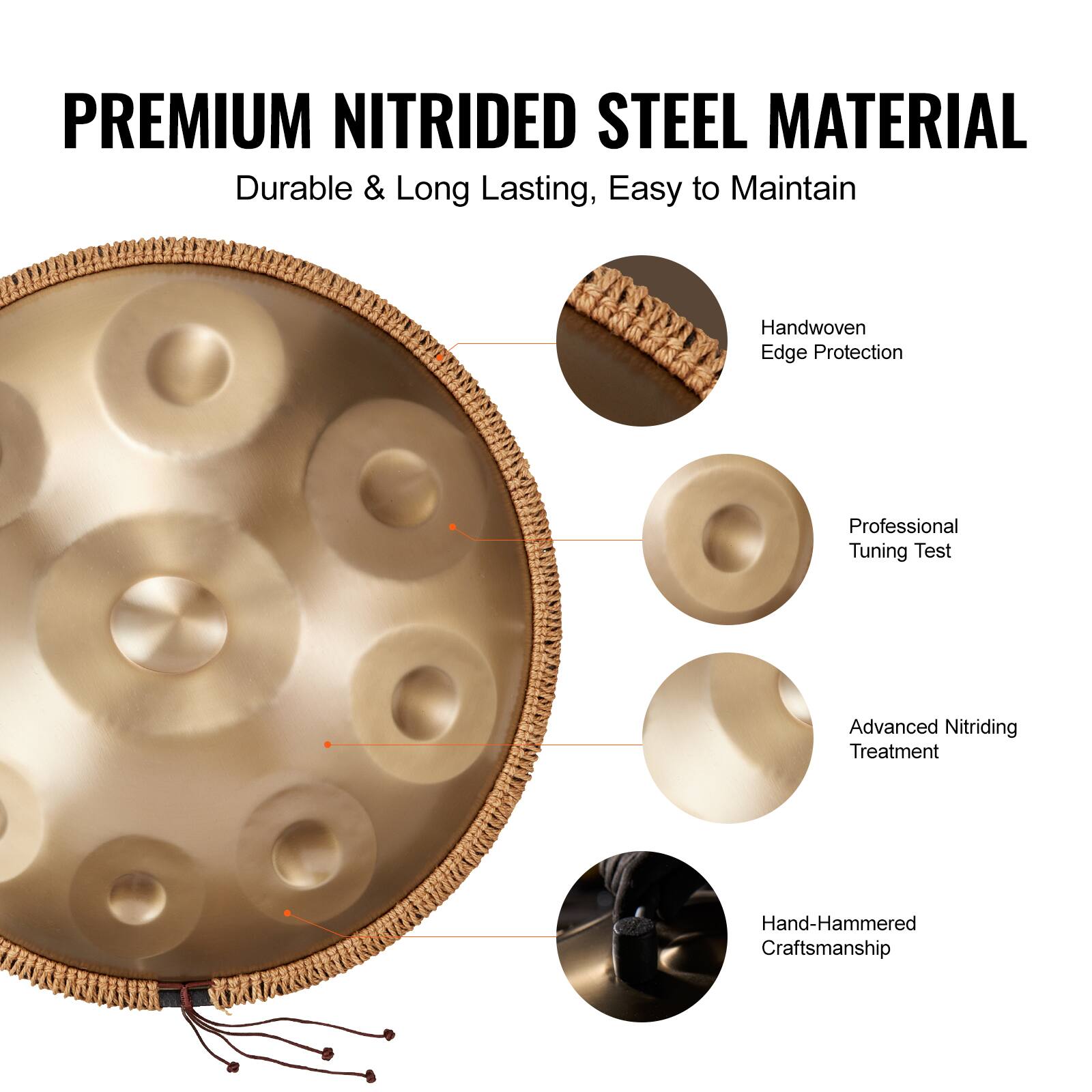 PREMIUM NITRIDED STEEL MATERIAL  
Durable & Long Lasting, Easy to Maintain  

- Handwoven Edge Protection  
- Professional Tuning Test  
- Advanced Nitriding Treatment  
- Hand-Hammered Craftsmanship