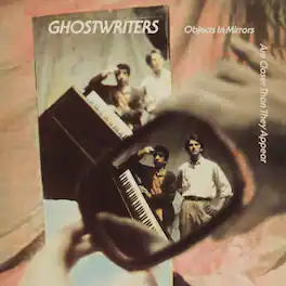 Ghostwriters - Objects In The Mirror Are Closer Than They Appear - VINYL LP