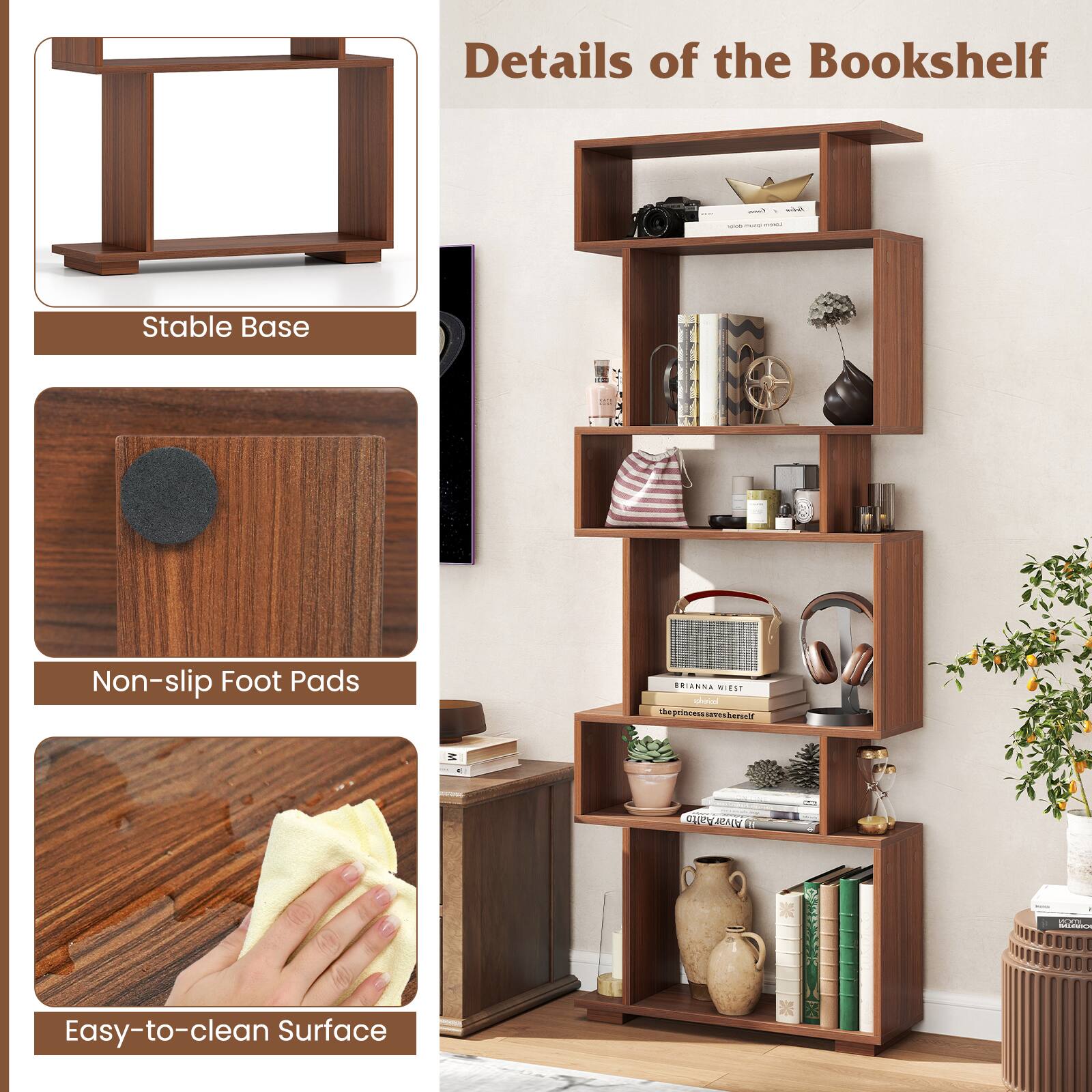 Details of the Bookshelf:

- Stable Base
- Non-slip Foot Pads
- Easy-to-clean Surface