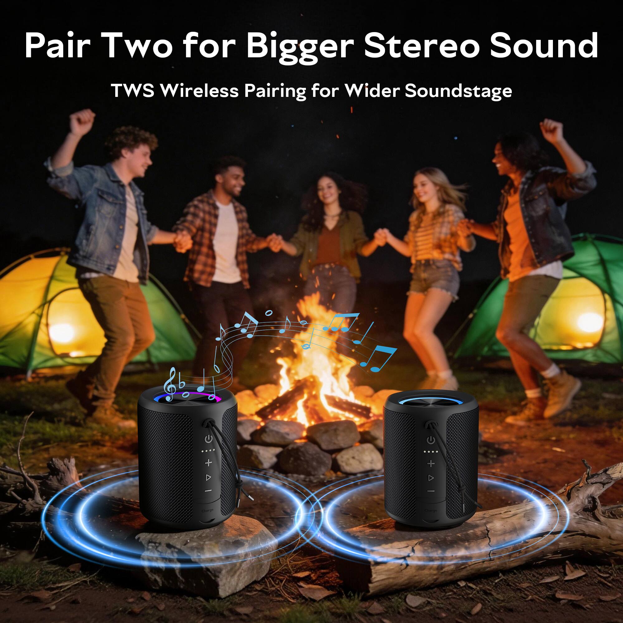 Pair Two for Bigger Stereo Sound  
TWS Wireless Pairing for Wider Soundstage