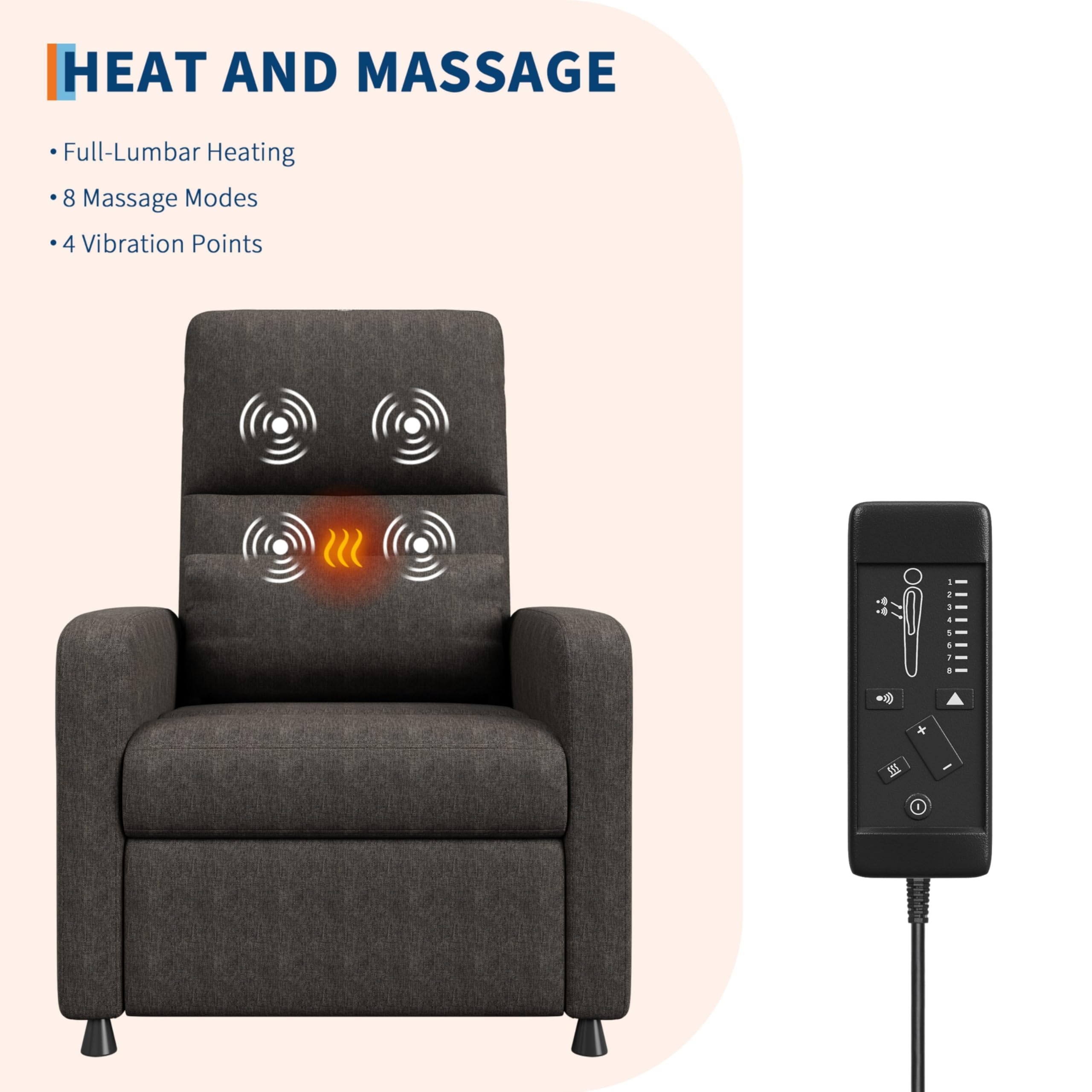 HEAT AND MASSAGE

- Full-Lumbar Heating
- 8 Massage Modes
- 4 Vibration Points