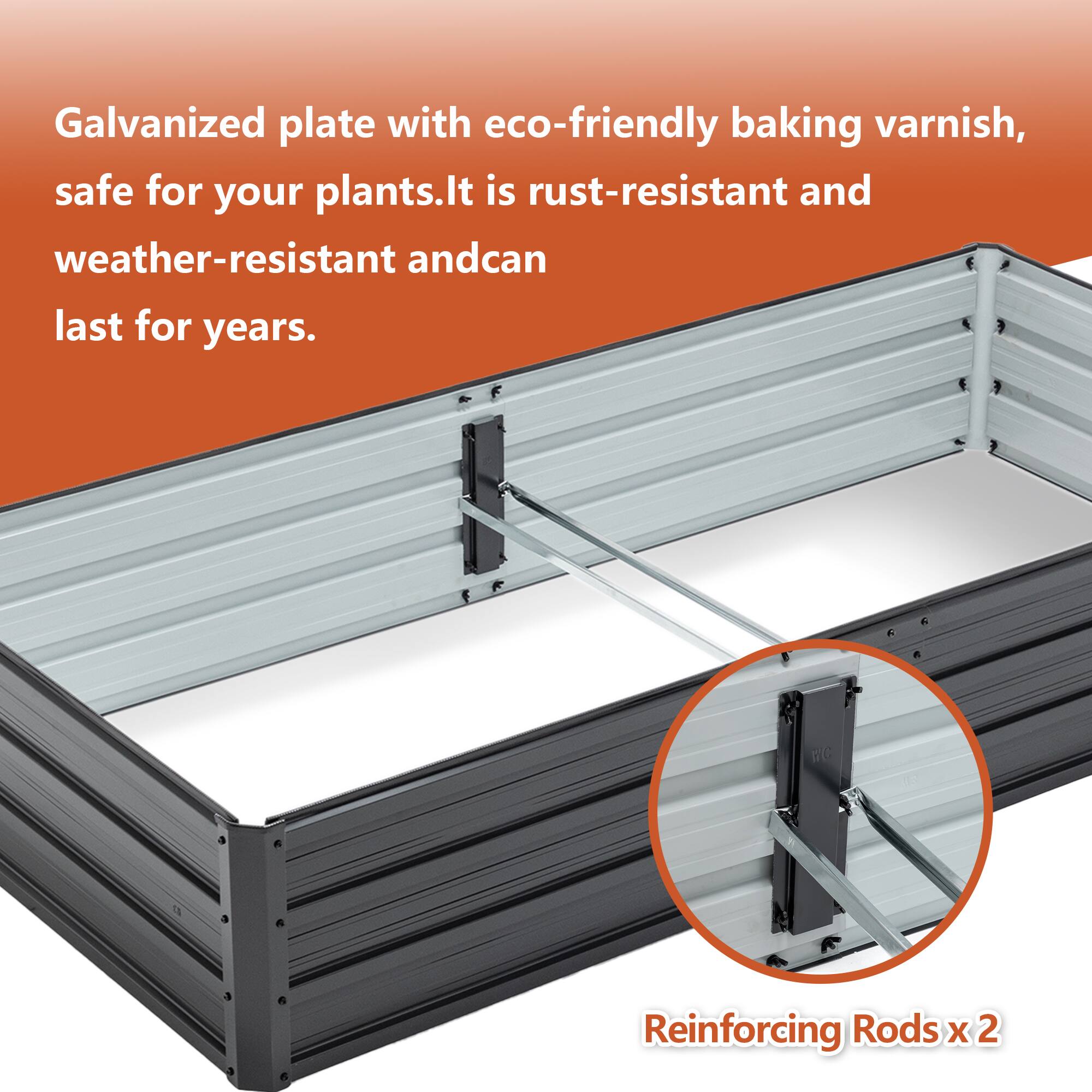 Galvanized plate with eco-friendly baking varnish, safe for your plants. It is rust-resistant and weather-resistant and can last for years.

Reinforcing Rods x 2