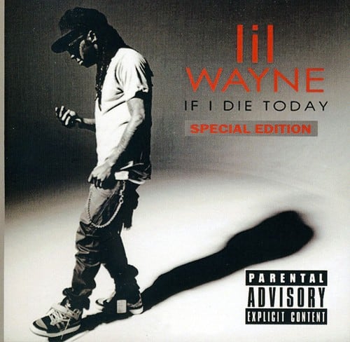 Lil Wayne - If I Die Today   - COMPACT DISCS [CD] price history on PriceWatchPro