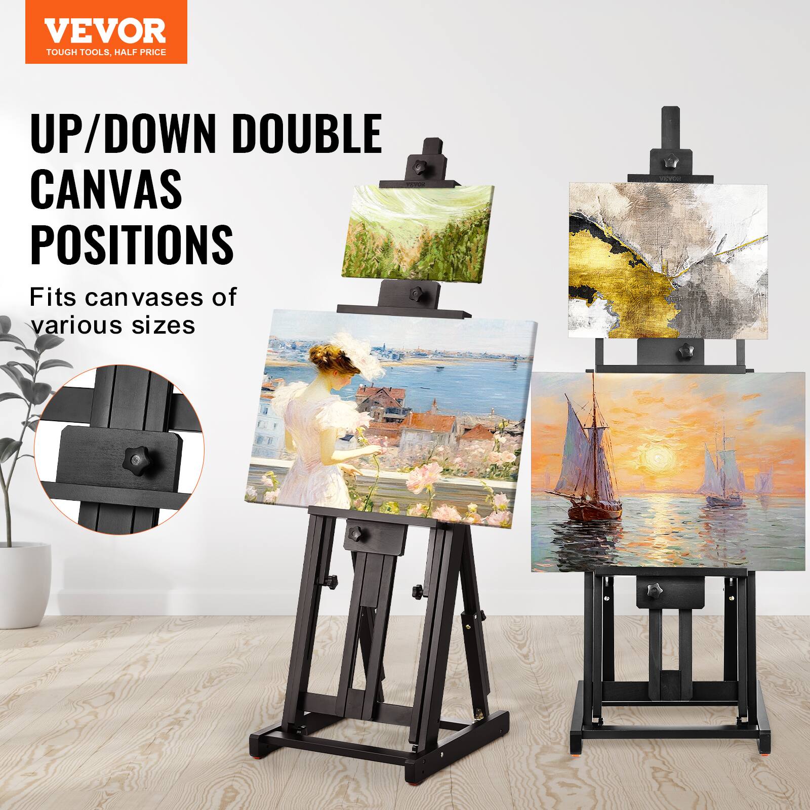 VEVOR  
TOUGH TOOLS, HALF PRICE  

UP/DOWN DOUBLE CANVAS POSITIONS  

Fits canvases of various sizes