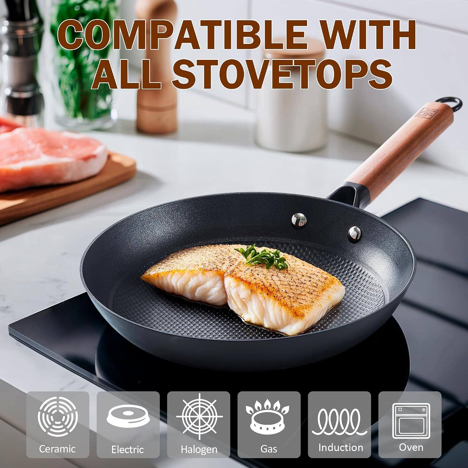 COMPATIBLE WITH ALL STOVETOPS

Ceramic  
Electric  
Halogen  
Gas  
Induction  
Oven
