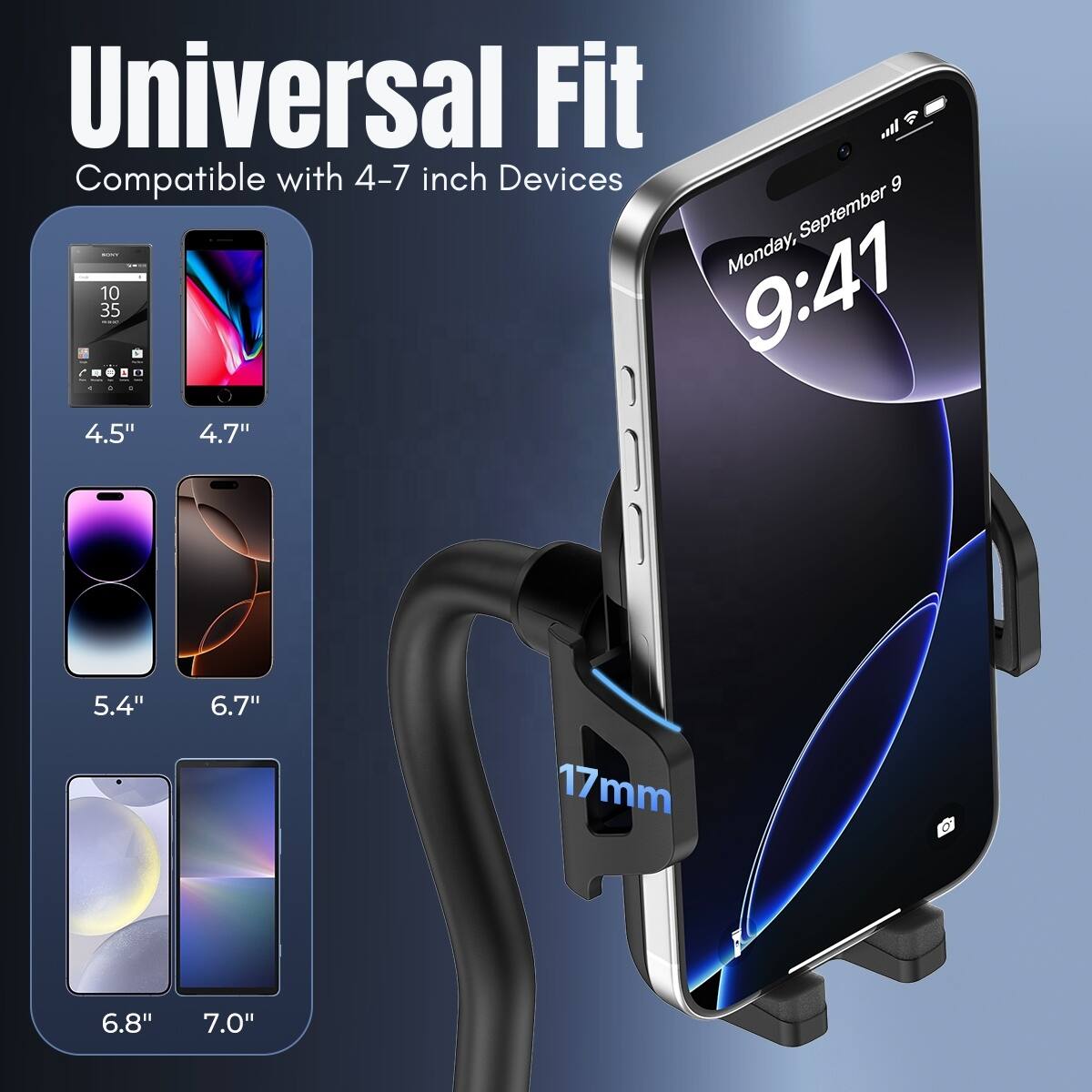 Universal Fit  
Compatible with 4-7 inch Devices  

Monday, September 9  
10:35  
9:41  

4.5"  
4.7"  
5.4"  
6.7"  
17mm  
6.8"  
7.0"