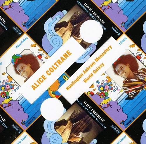 Alice Coltrane - Huntington Ashram Monastery / World Galaxy   - COMPACT DISCS [CD] price history on PriceWatchPro