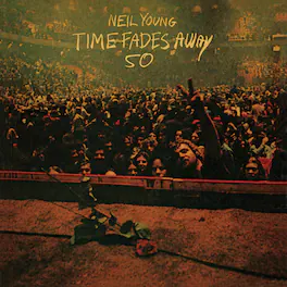 Neil Young - Time Fades Away (50th Anniversary Edition) - VINYL LP