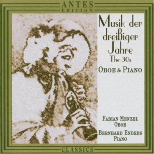 Raphael / Haas / Piston / Wolpe / Menzel / Endres - 1930's Music for Oboe & Piano   - COMPACT DISCS [CD]