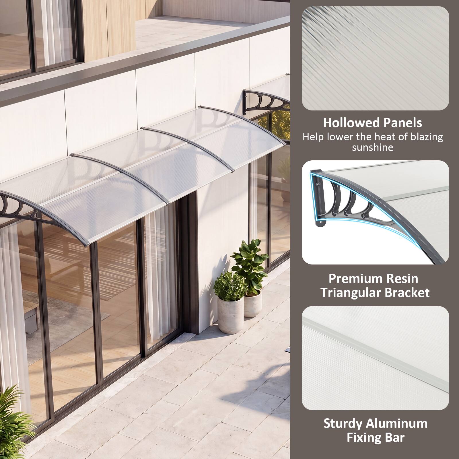 Hollowed Panels Help lower the heat of blazing sunshine  
Premium Resin Triangular Bracket  
Sturdy Aluminum Fixing Bar