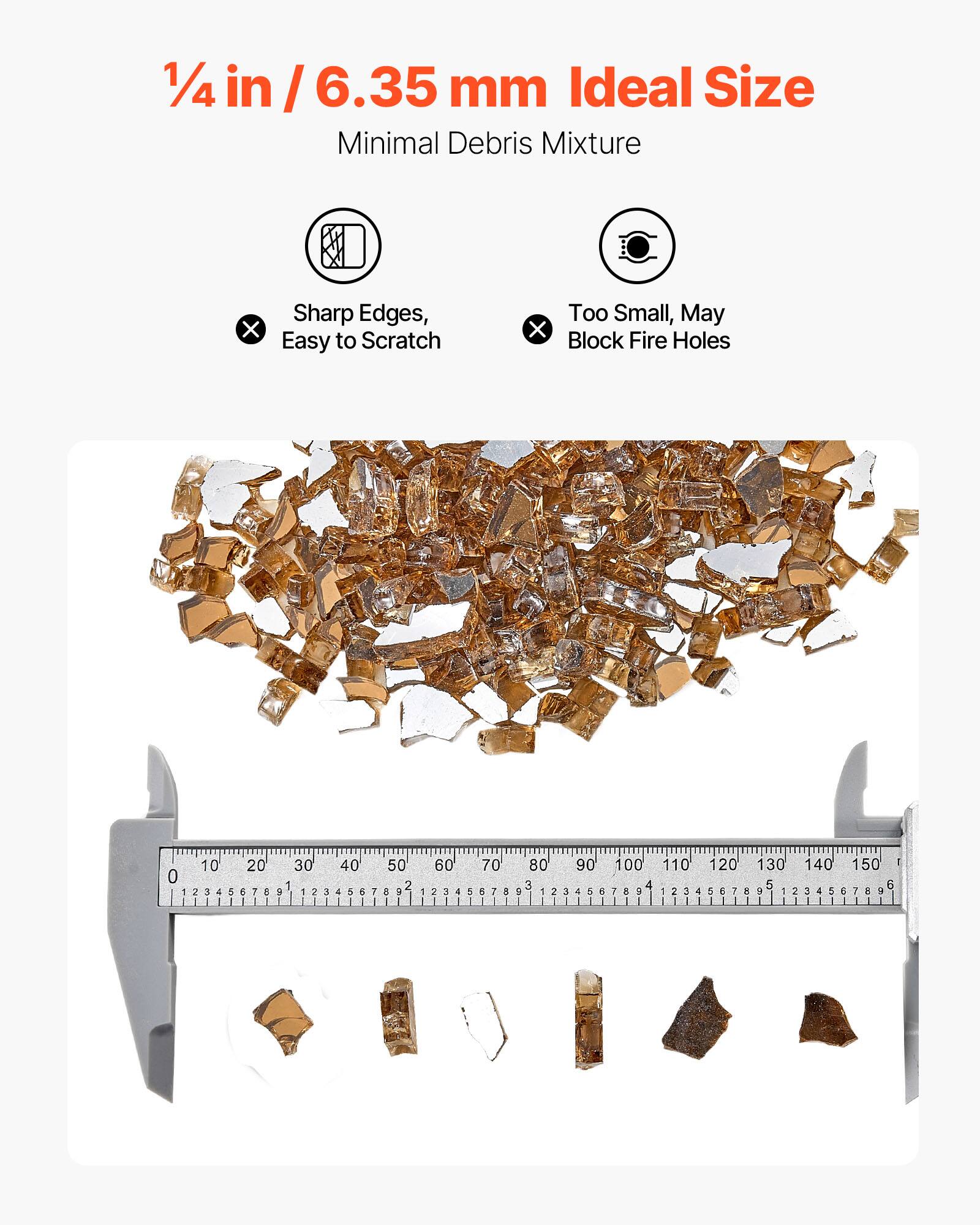 1/4 in / 6.35 mm Ideal Size  
Minimal Debris Mixture  
Sharp Edges, Easy to Scratch  
Too Small, May Block Fire Holes