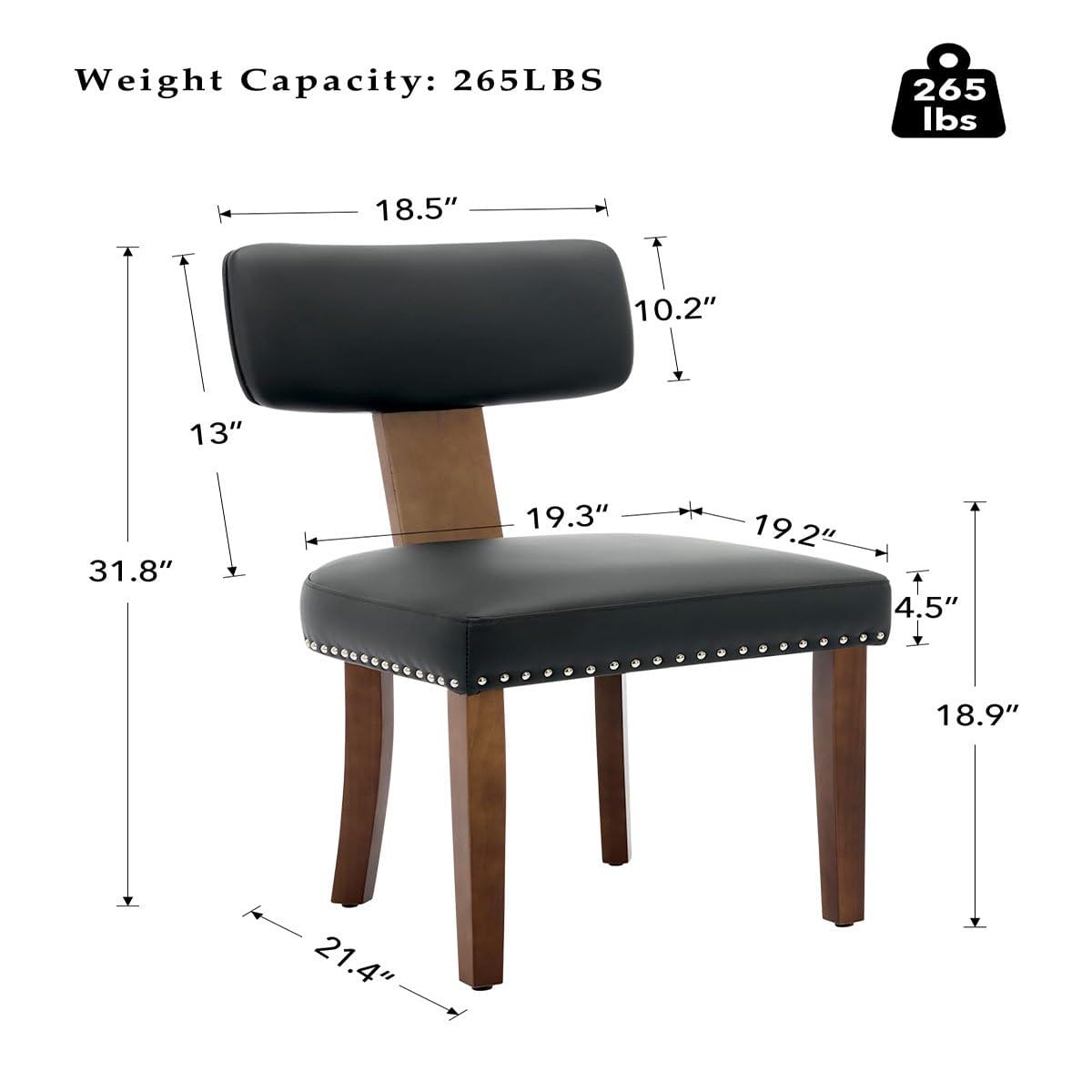 Weight Capacity: 265LBS  
265 lbs  

Dimensions:  
- Seat Height: 18.9"  
- Seat Depth: 19.2"  
- Seat Width: 19.3"  
- Back Height: 13"  
- Back Width: 18.5"  
- Back Depth: 10.2"  
- Overall Height: 31.8"  
- Overall Width: 21.4"  
- Overall Depth: 18.5"