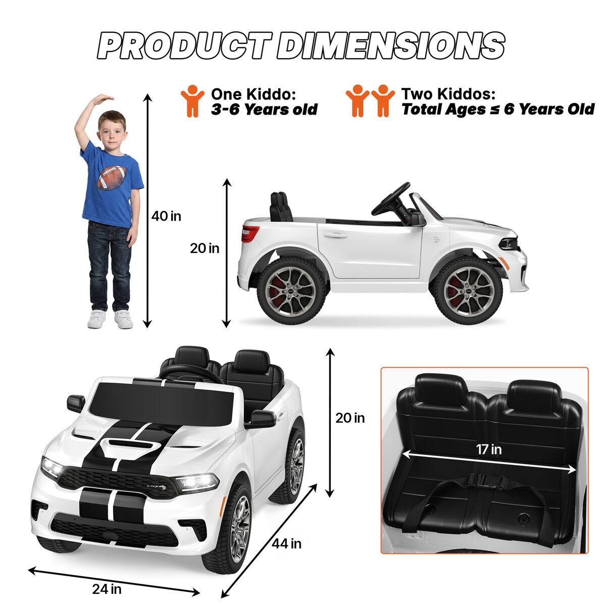 PRODUCT DIMENSIONS

One Kiddo: 3-6 Years old

Two Kiddos: Total Ages ≤ 6 Years Old

40 in
20 in
20 in
17 in
44 in
24 in