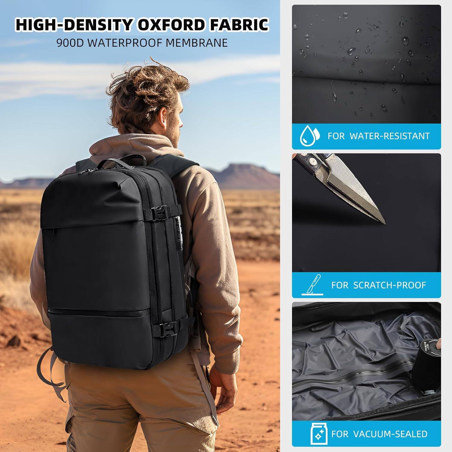 HIGH-DENSITY OXFORD FABRIC  
900D WATERPROOF MEMBRANE  

FOR WATER-RESISTANT  

FOR SCRATCH-PROOF  

FOR VACUUM-SEALED