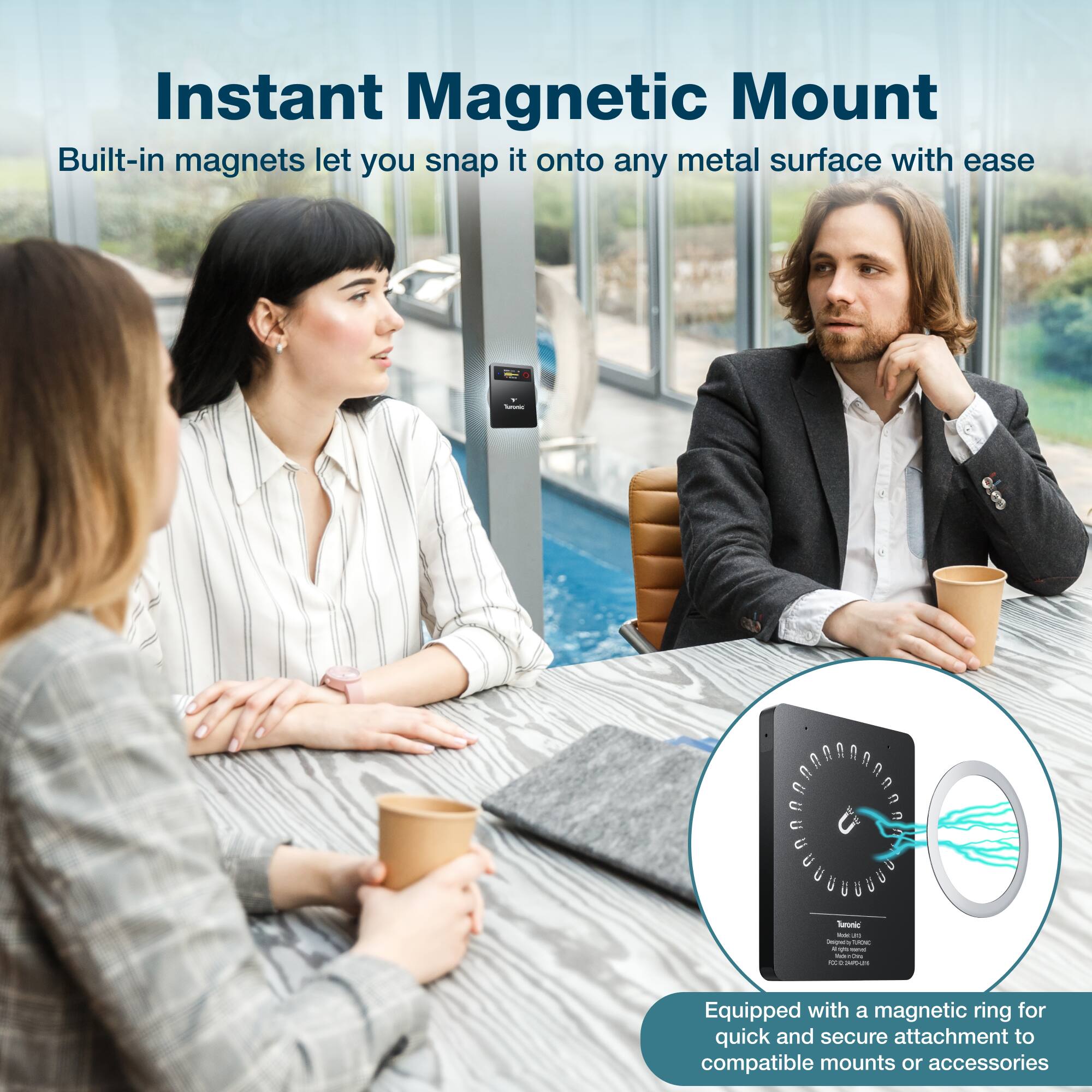 Instant Magnetic Mount  
Built-in magnets let you snap it onto any metal surface with ease  

Equipped with a magnetic ring for quick and secure attachment to compatible mounts or accessories