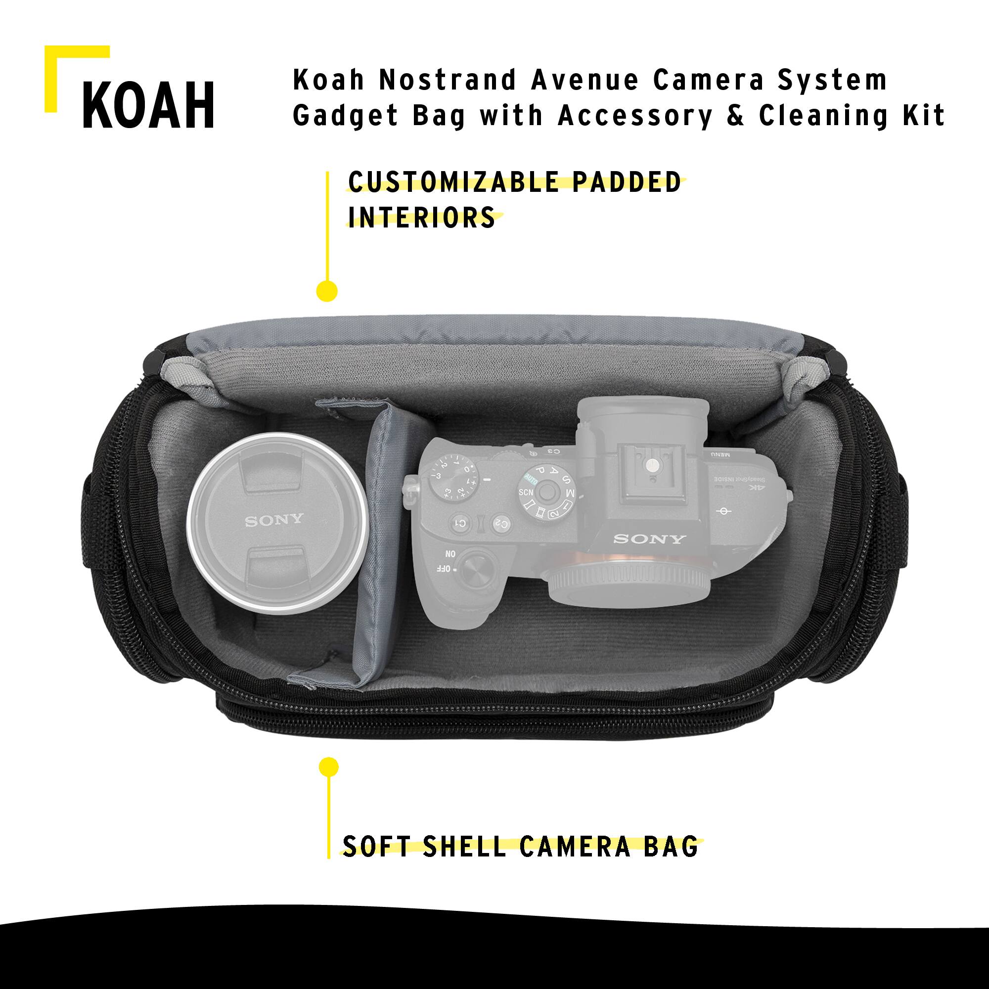 Koah Nostrand Avenue Camera System Gadget Bag with Accessory & Cleaning Kit

CUSTOMIZABLE PADDED INTERIORS

SOFT SHELL CAMERA BAG