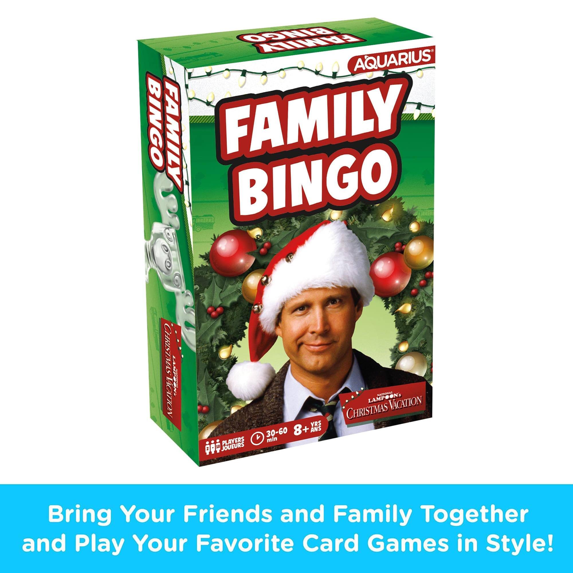 FAMILY BINGO  
AQUARIUS  
CHRISTMAS VACATION  

Bring Your Friends and Family Together and Play Your Favorite Card Games in Style!  

30-60 Players  
8+ Years  
4 min