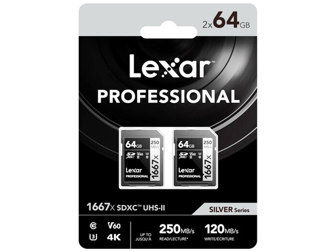 2x 64GB Lexar PROFESSIONAL 1667x SDXC UHS-II SILVER Series  
64GB 250MB/s V60 4K  
UP TO 250MB/s READ/LECTURE*  
UP TO 120MB/s WRITE/ÉCRITURE