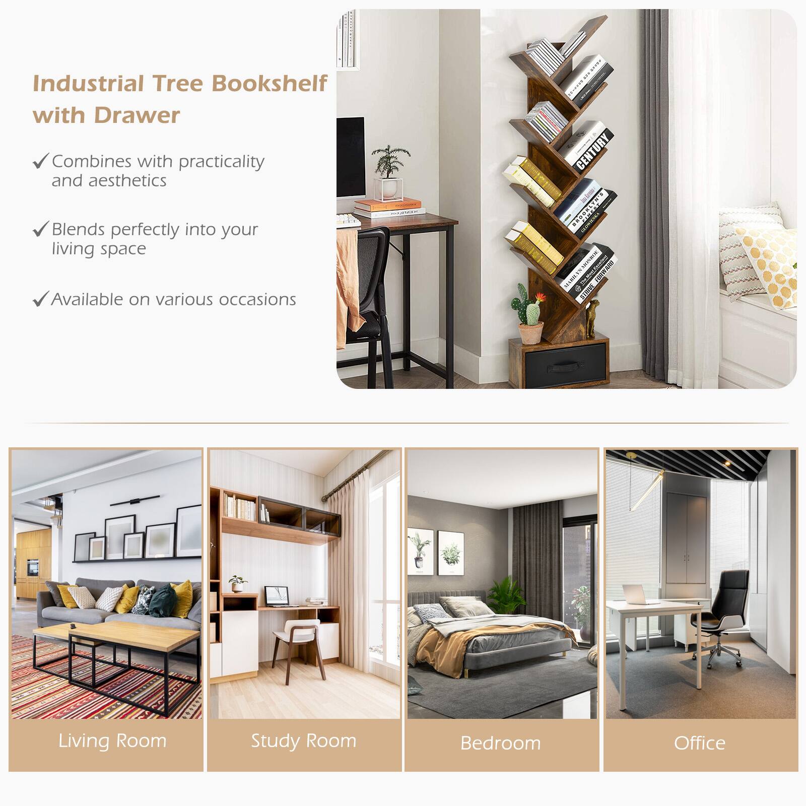 Industrial Tree Bookshelf with Drawer

- Combines with practicality and aesthetics
- Blends perfectly into your living space
- Available on various occasions

Living Room  
Study Room  
Bedroom  
Office