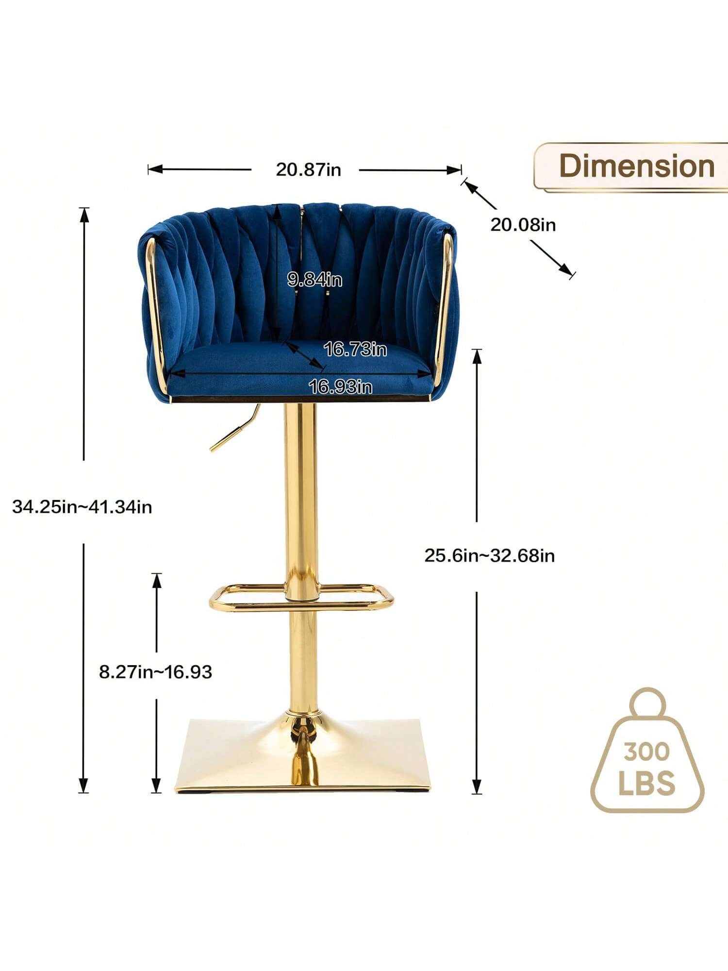 - **Dimensions:**
  - Width: 20.87in
  - Depth: 20.08in
  - Height: 34.25in~41.34in
  - Seat Height: 25.6in~32.68in
  - Back Height: 9.84in
  - Seat Depth: 16.73in
  - Seat Width: 16.93in
  - Base Height: 8.27in~16.93in

- **Weight Capacity:**
  - 300 LBS