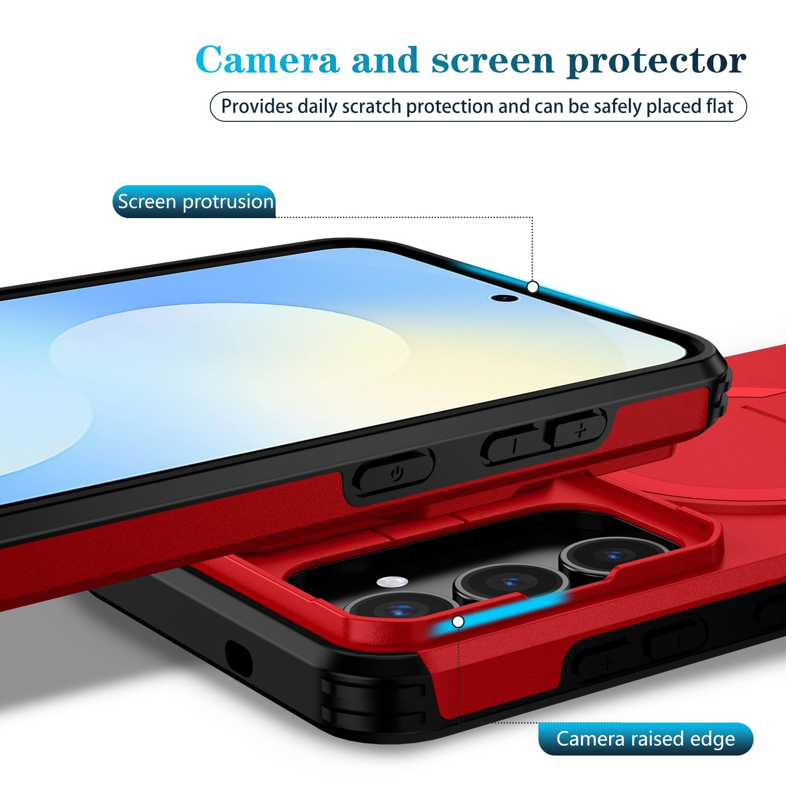 Camera and screen protector  
Provides daily scratch protection and can be safely placed flat  

Screen protrusion  
Camera raised edge