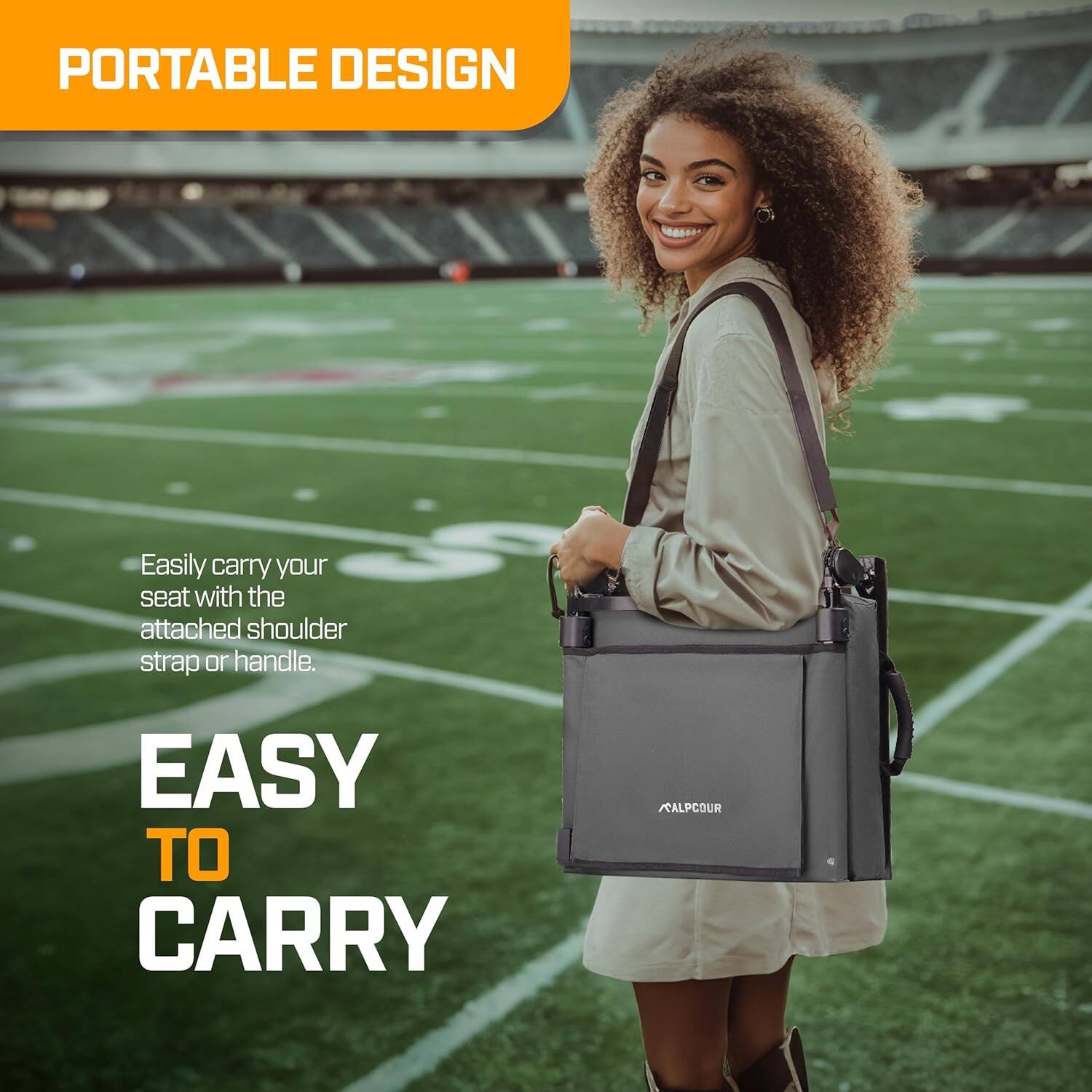 PORTABLE DESIGN

Easily carry your seat with the attached shoulder strap or handle.

EASY TO CARRY

ALPCOUR