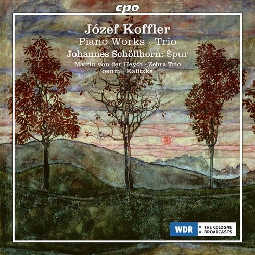 Koffler Schollhorn Zebra Trio Kalitzke Jozef Koffler Piano Works