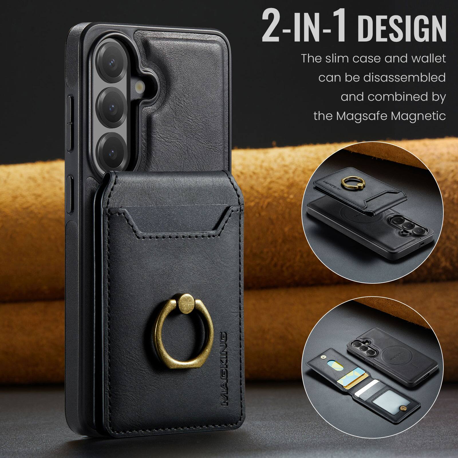 2-IN-1 DESIGN  
The slim case and wallet can be disassembled and combined by the Magsafe Magnetic