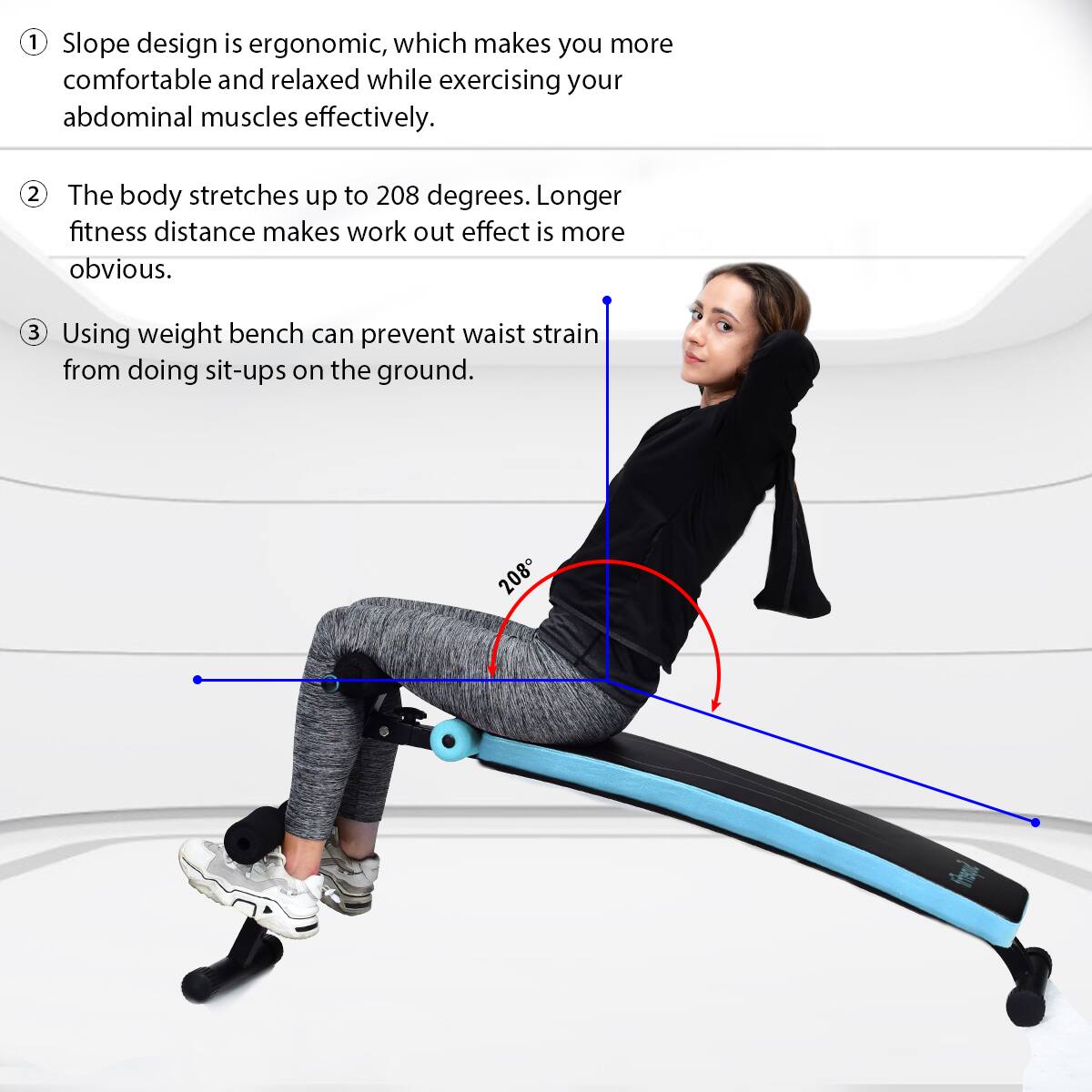 1. The slope design is ergonomic, which makes you more comfortable and relaxed while exercising your abdominal muscles effectively.
2. The body stretches up to 208 degrees, making the workout more effective.
3. Using a weight bench can prevent waist strain from doing sit-ups on the ground.
