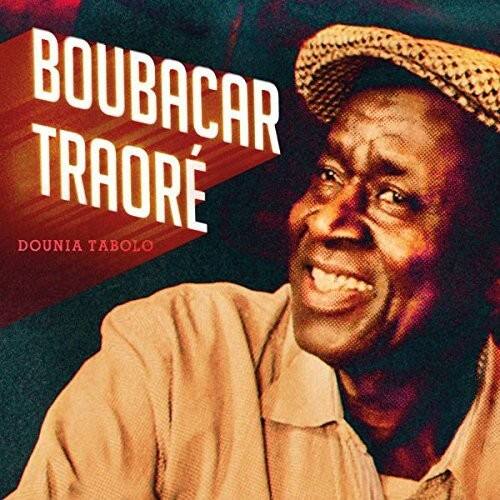 BOUBACAR TRAORÉ  
DOUNIA TABOLO
