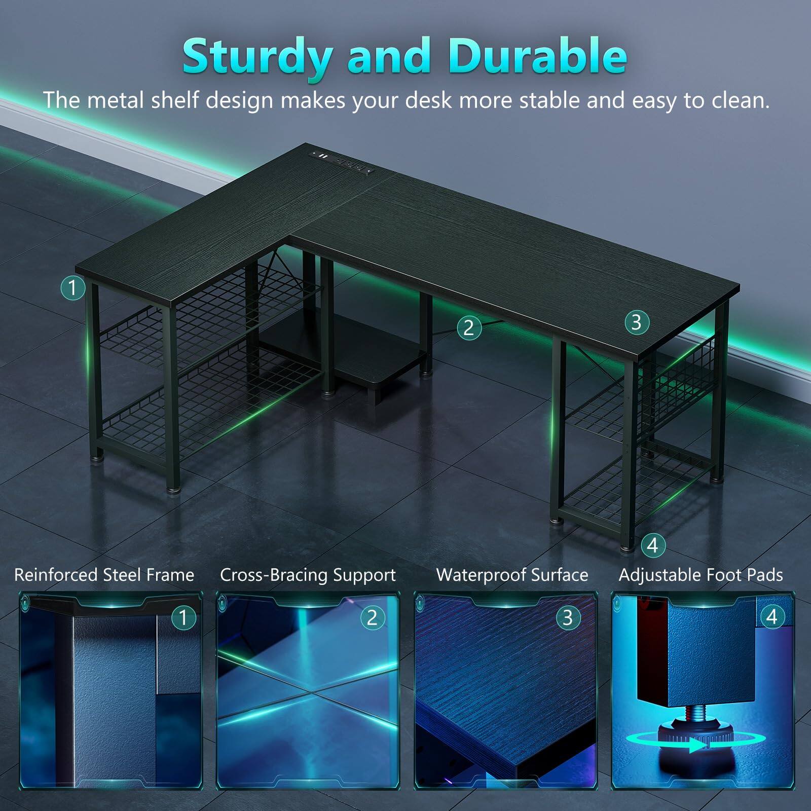 Sturdy and Durable  
The metal shelf design makes your desk more stable and easy to clean.  

1. Reinforced Steel Frame  
2. Cross-Bracing Support  
3. Waterproof Surface  
4. Adjustable Foot Pads