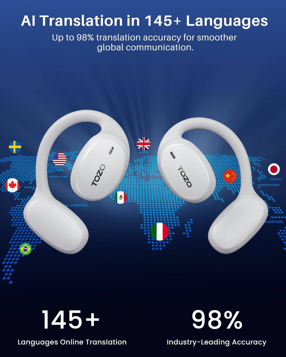 AI Translation in 145+ Languages  
Up to 98% translation accuracy for smoother global communication.

NEW YORK  
TOZO DE JANEIRO  
TOZO  
TOKYO  
HONGKONG  
GAPORE  

145+ Languages Online Translation  
98% Industry-Leading Accuracy